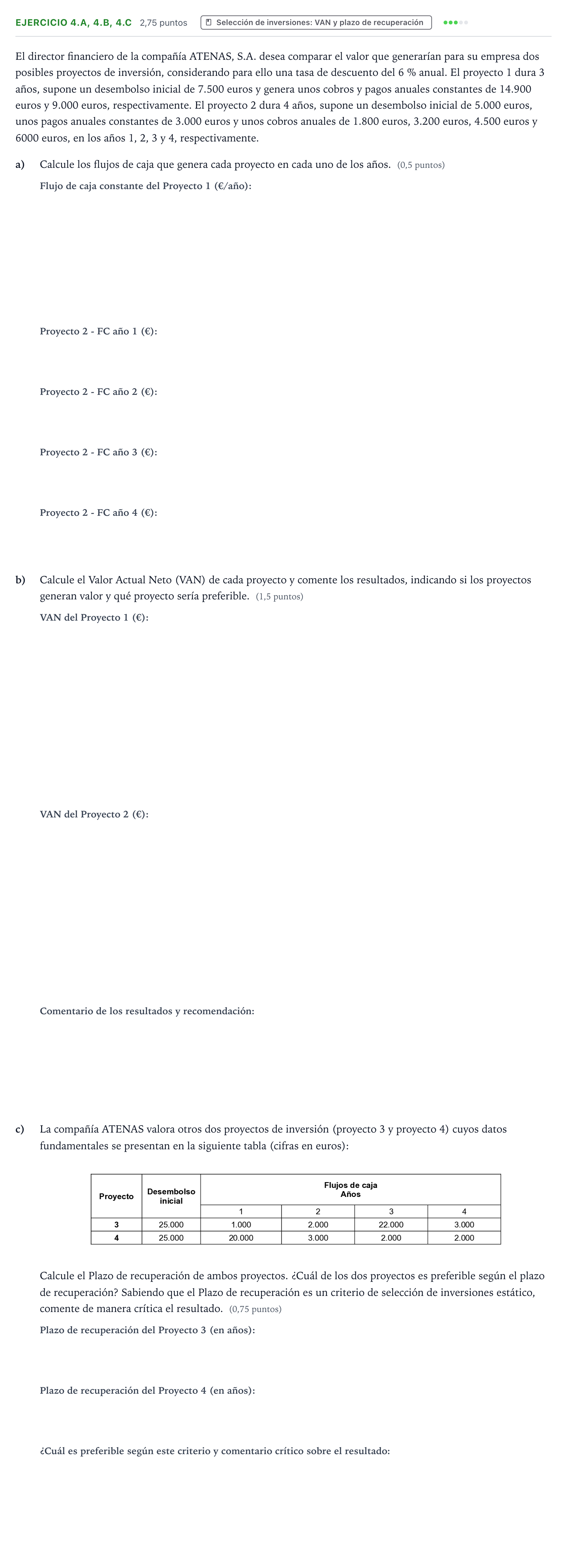 Enunciado: Ejercicio 4.a, 4.b, 4.c - Selección de inversiones · Empresa y Diseño de Modelos de Negocio PAU Aragón Ordinaria 2023