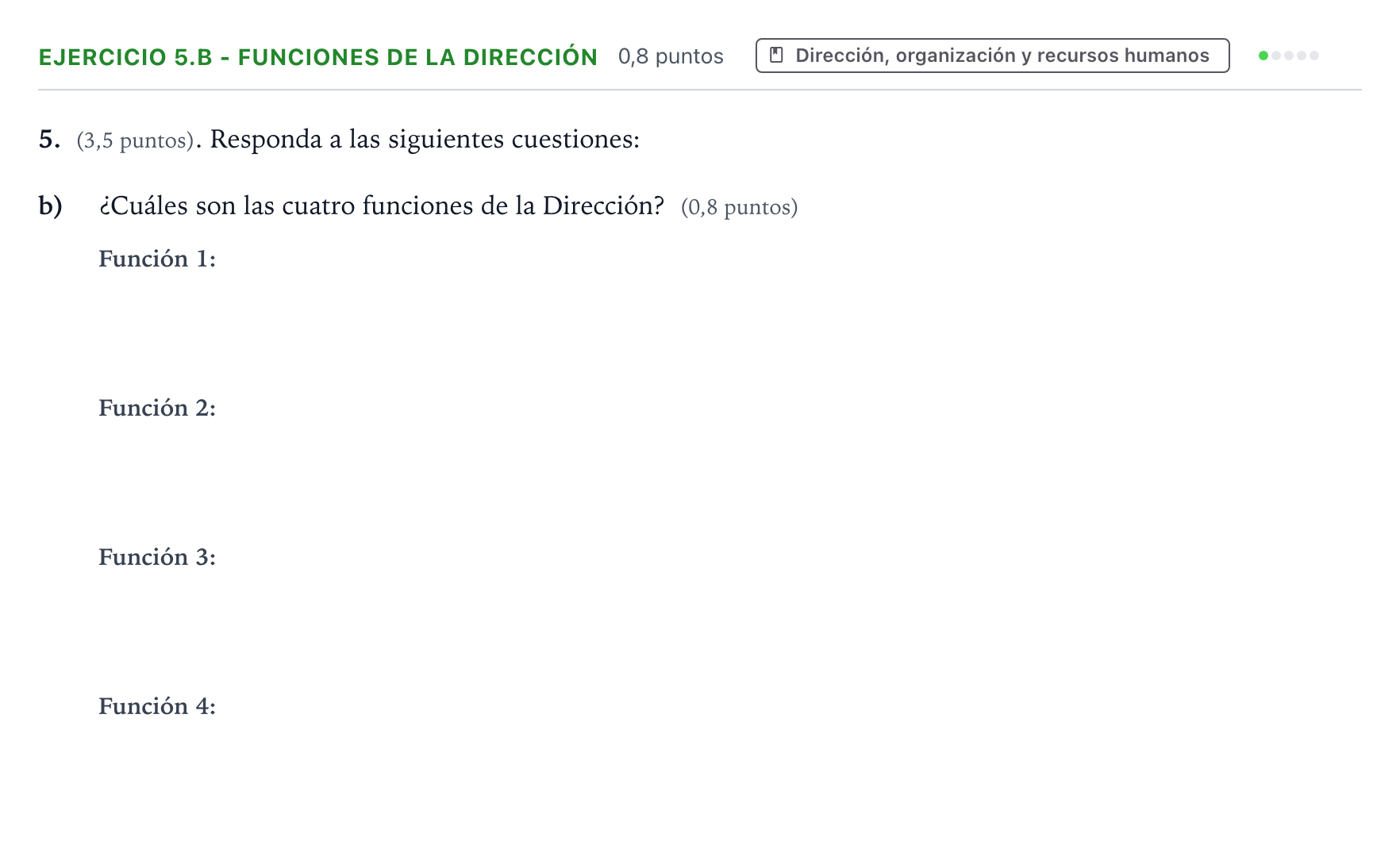 Enunciado: Ejercicio 5.b - Funciones de la Dirección · Empresa y Diseño de Modelos de Negocio PAU Aragón Ordinaria 2023