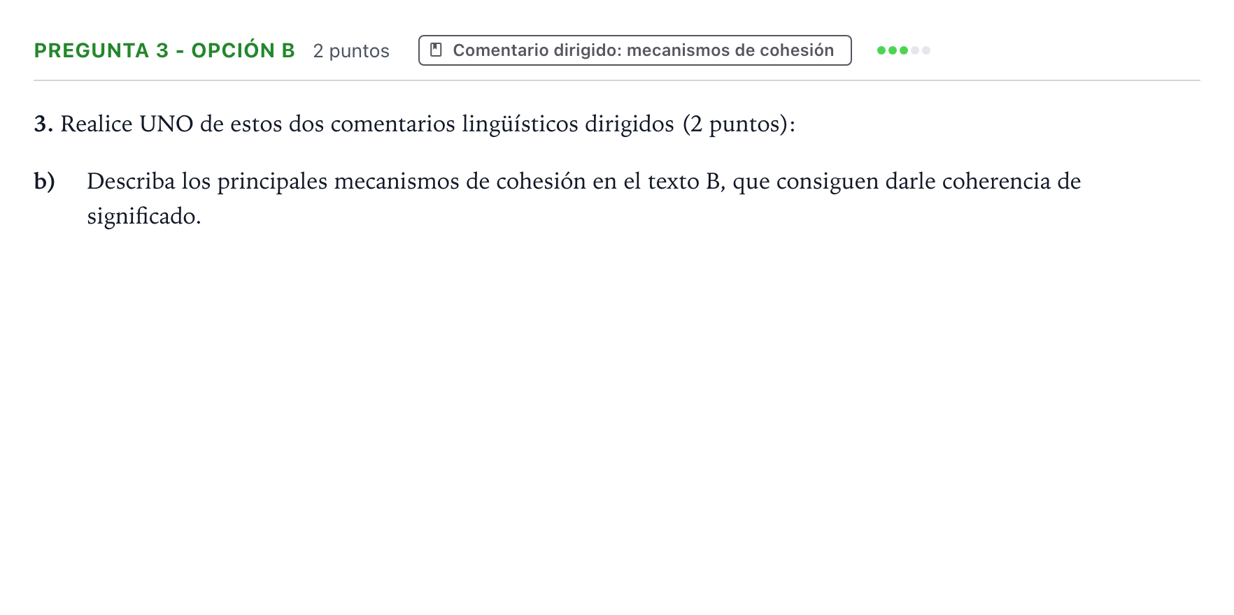 Enunciado: Pregunta 3 - Opción b · Lengua Castellana y Literatura II PAU Aragón Ordinaria 2023