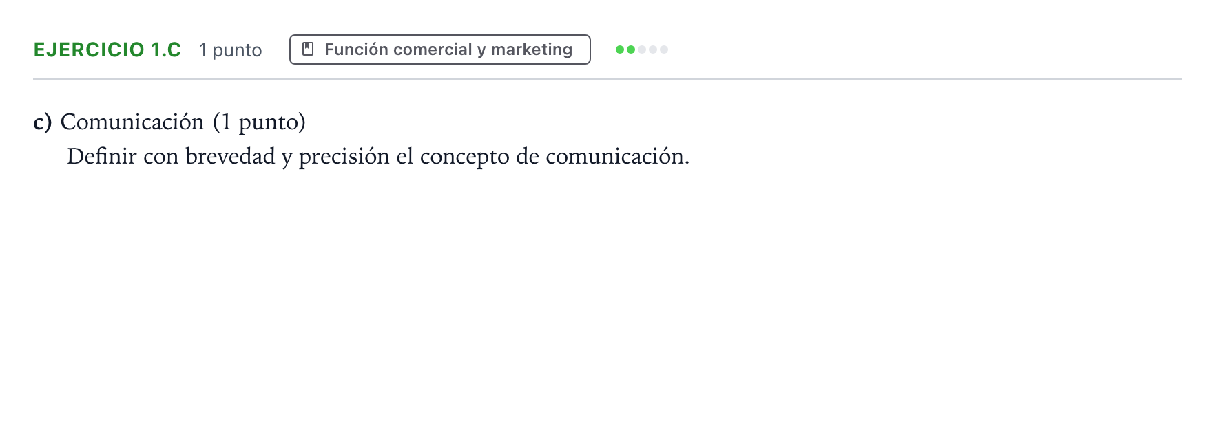 Enunciado: Ejercicio 1.c · Empresa y Diseño de Modelos de Negocio PAU Aragón Extraordinaria 2022