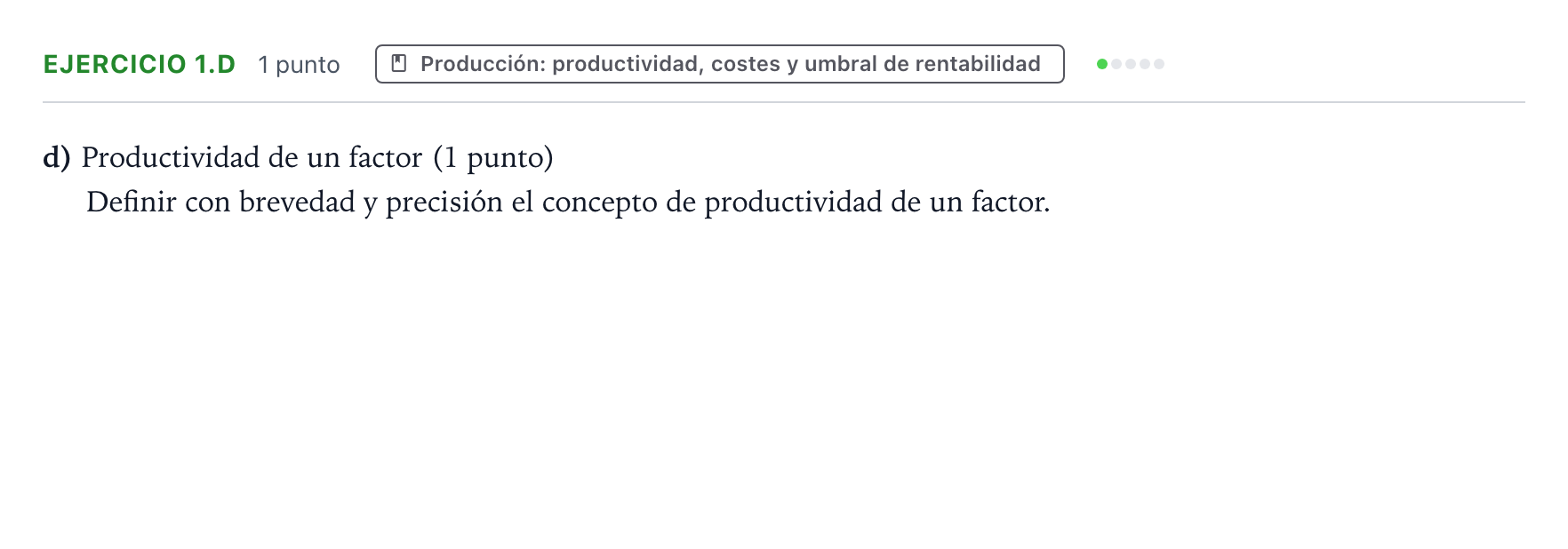 Enunciado: Ejercicio 1.d · Empresa y Diseño de Modelos de Negocio PAU Aragón Extraordinaria 2022