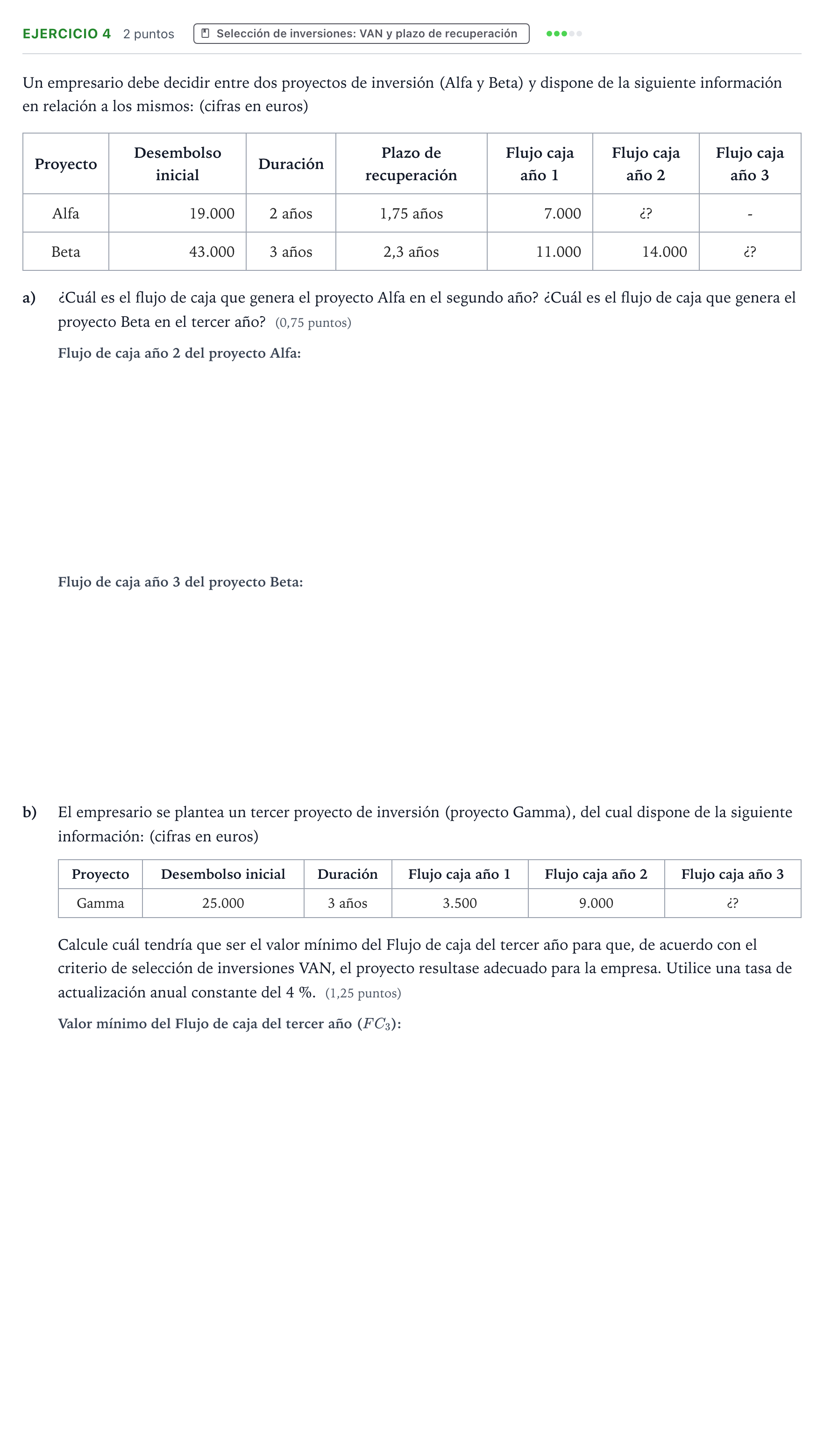 Enunciado: Ejercicio 4 - Selección de inversiones · Empresa y Diseño de Modelos de Negocio PAU Aragón Extraordinaria 2022