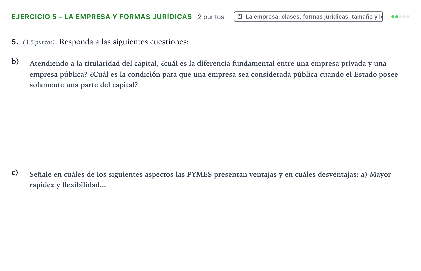 Enunciado: Ejercicio 5 - La empresa y formas jurídicas · Empresa y Diseño de Modelos de Negocio PAU Aragón Extraordinaria 2022