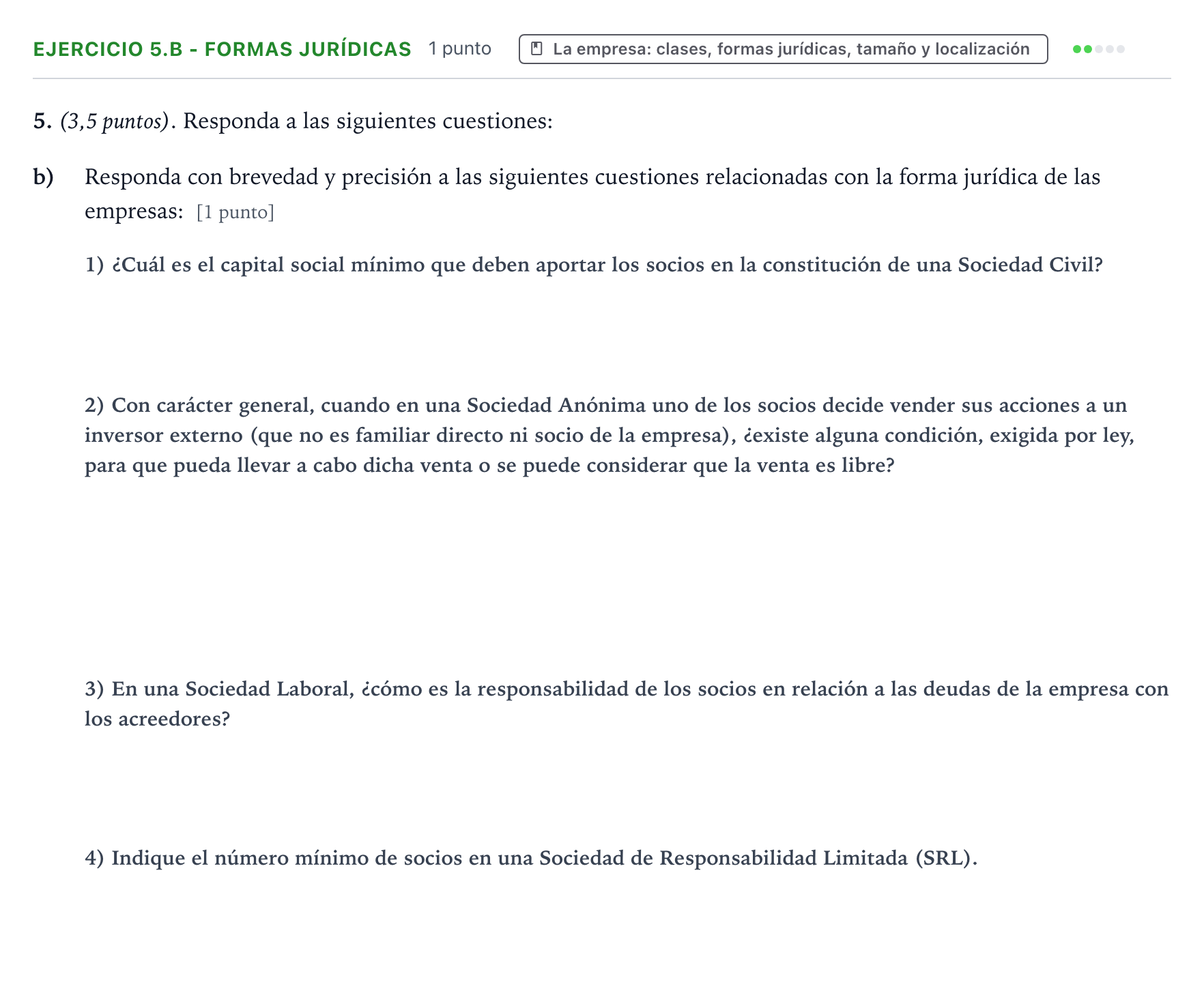 Enunciado: Ejercicio 5.b - Formas jurídicas · Empresa y Diseño de Modelos de Negocio PAU Aragón Ordinaria 2022