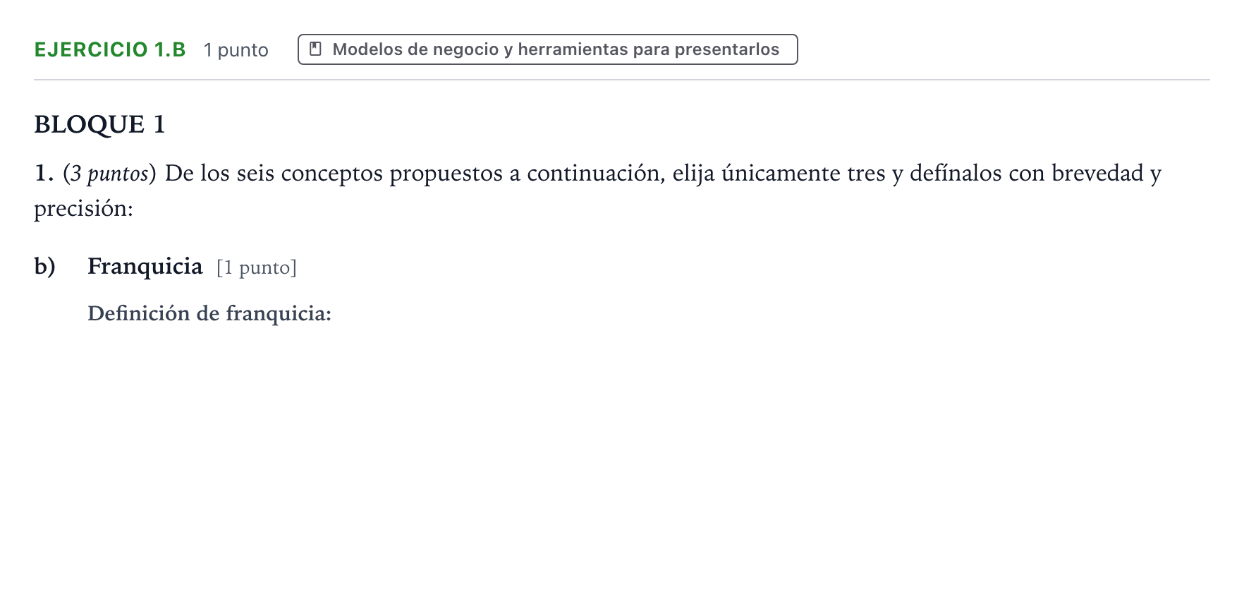 Enunciado: Ejercicio 1.b · Empresa y Diseño de Modelos de Negocio PAU Aragón Ordinaria 2022