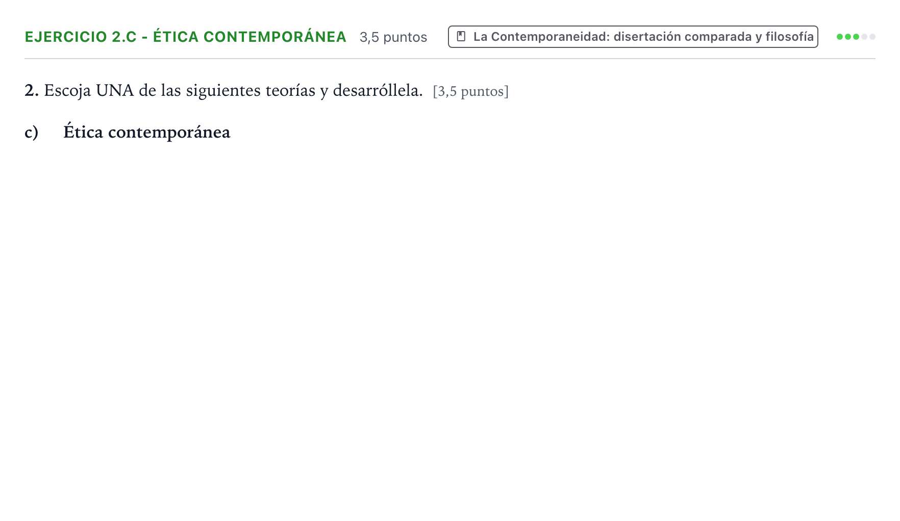 Enunciado: Ejercicio 2.c - Ética contemporánea · Historia de la Filosofía PAU Aragón Extraordinaria 2022