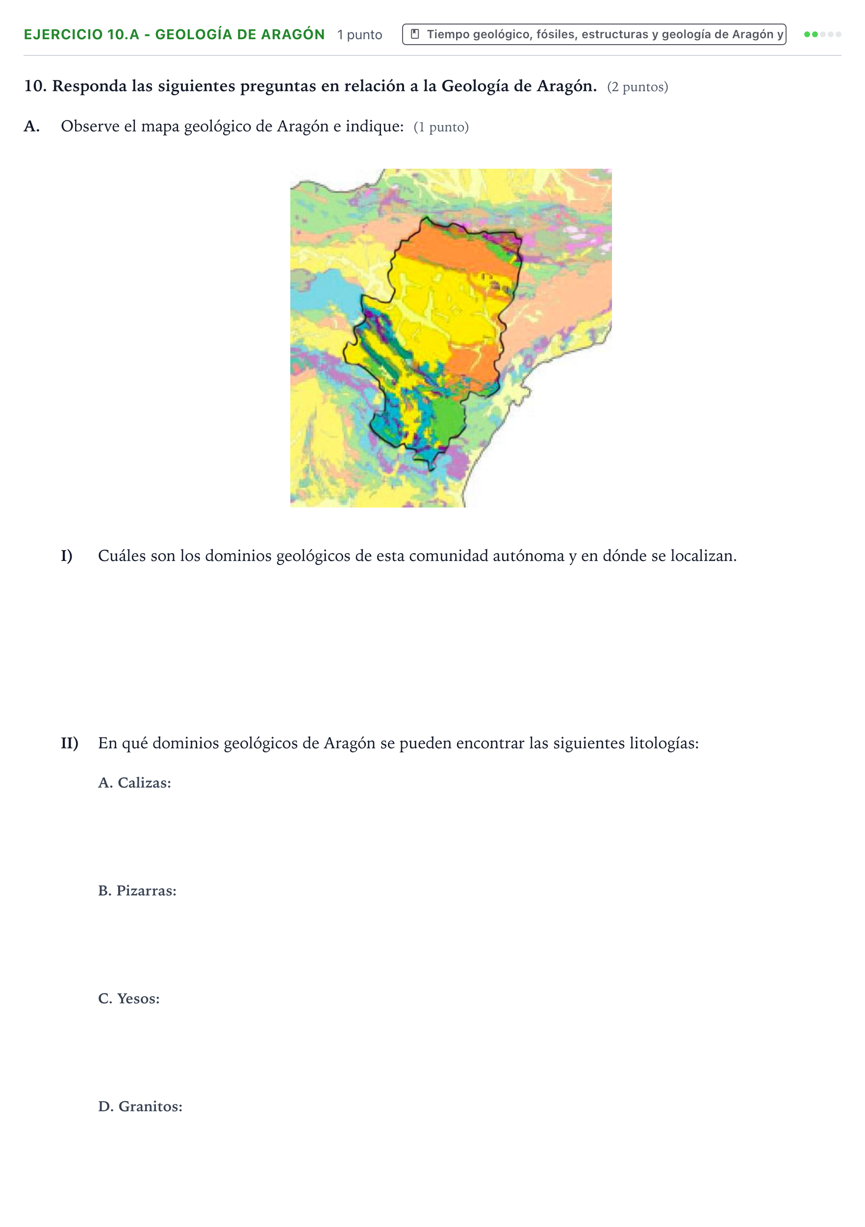 Enunciado: Ejercicio 10.A - Geología de Aragón · Geología y Ciencias Ambientales PAU Aragón Extraordinaria 2022