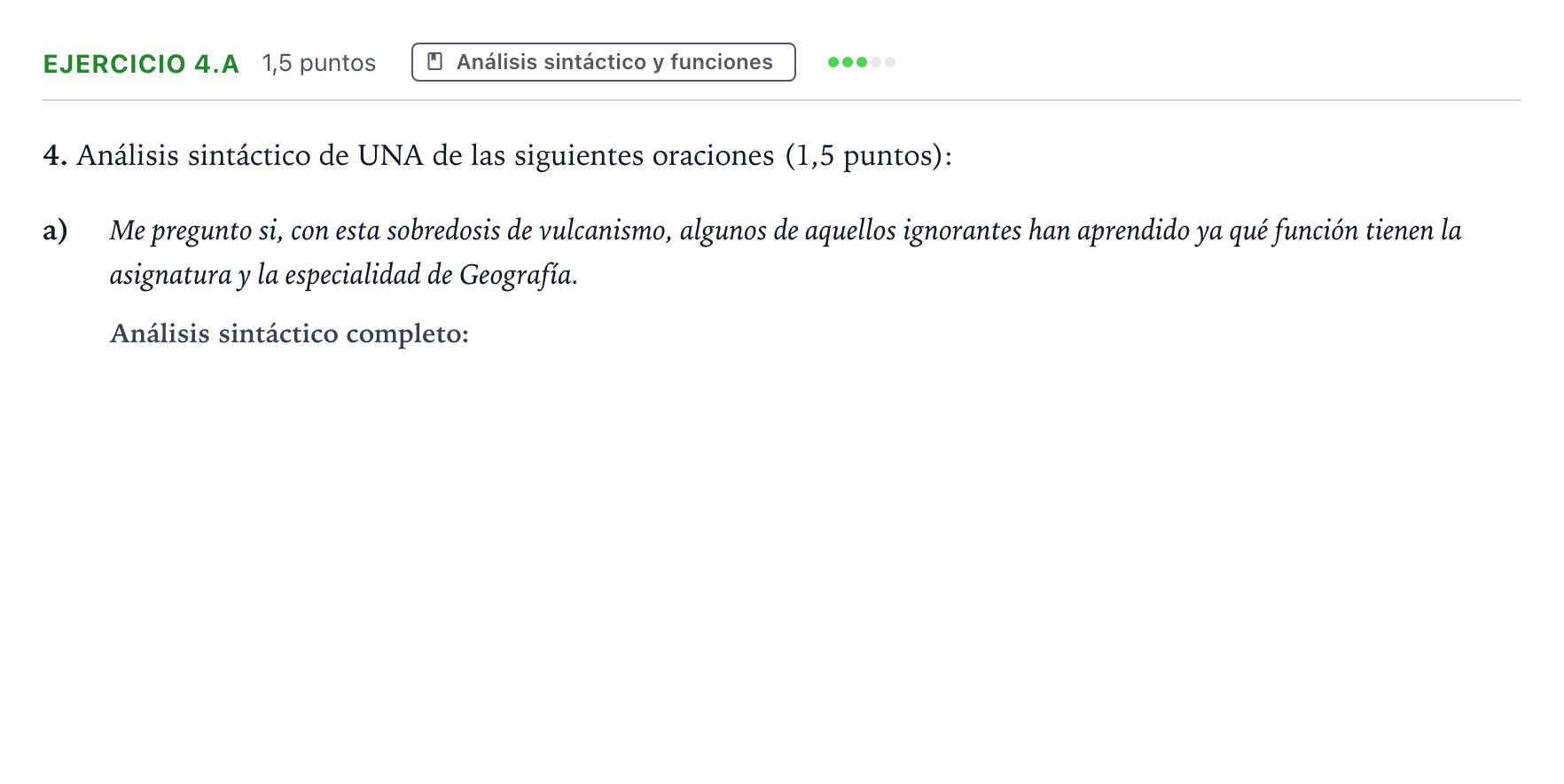 Enunciado: Ejercicio 4.a · Lengua Castellana y Literatura II PAU Aragón Extraordinaria 2022