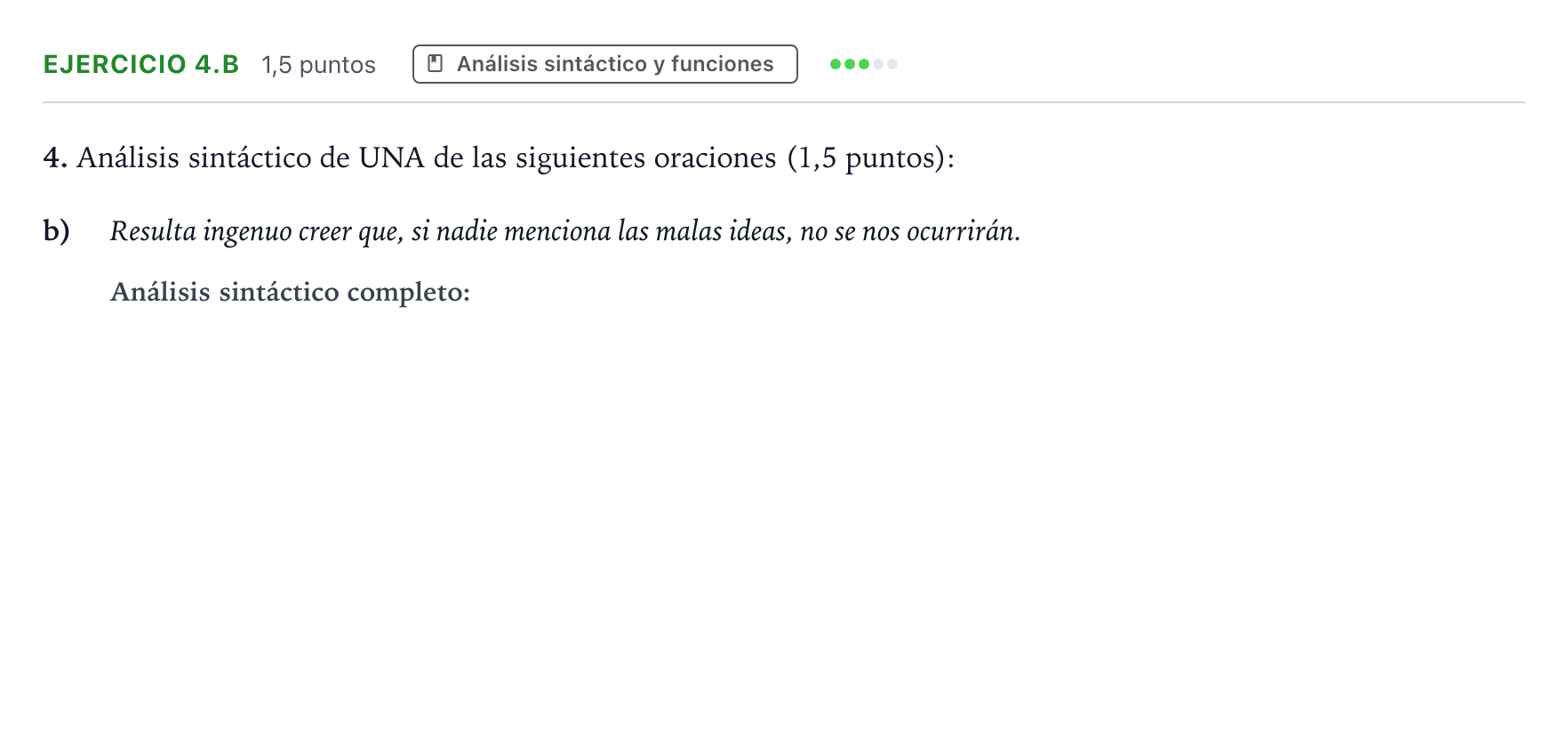 Enunciado: Ejercicio 4.b · Lengua Castellana y Literatura II PAU Aragón Extraordinaria 2022