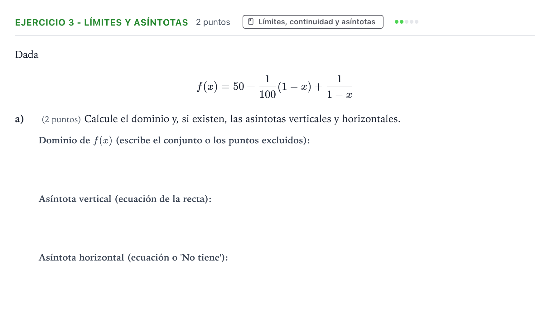 Enunciado: Ejercicio 3 - Límites y asíntotas · Matemáticas aplicadas a las Ciencias Sociales II PAU Aragón Extraordinaria 2022