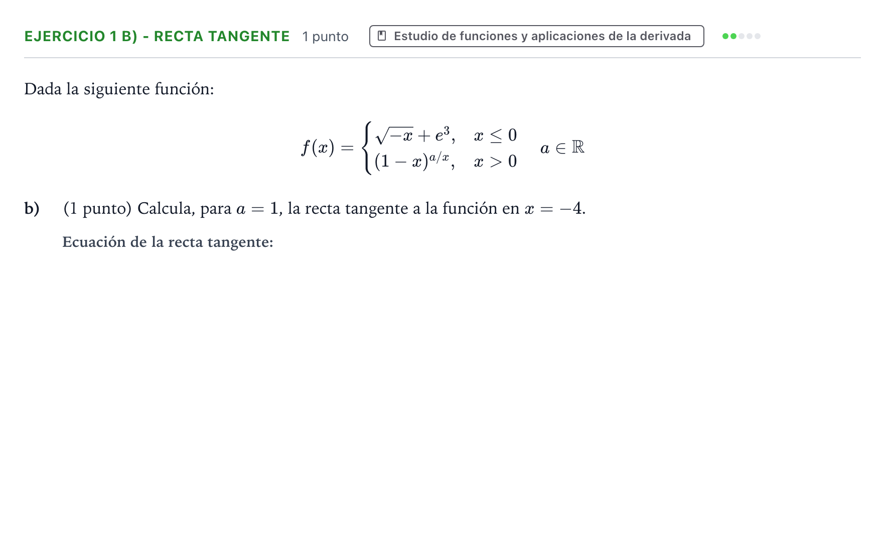 Enunciado: Ejercicio 1 b) - Recta tangente · Matemáticas II PAU Aragón Ordinaria 2022