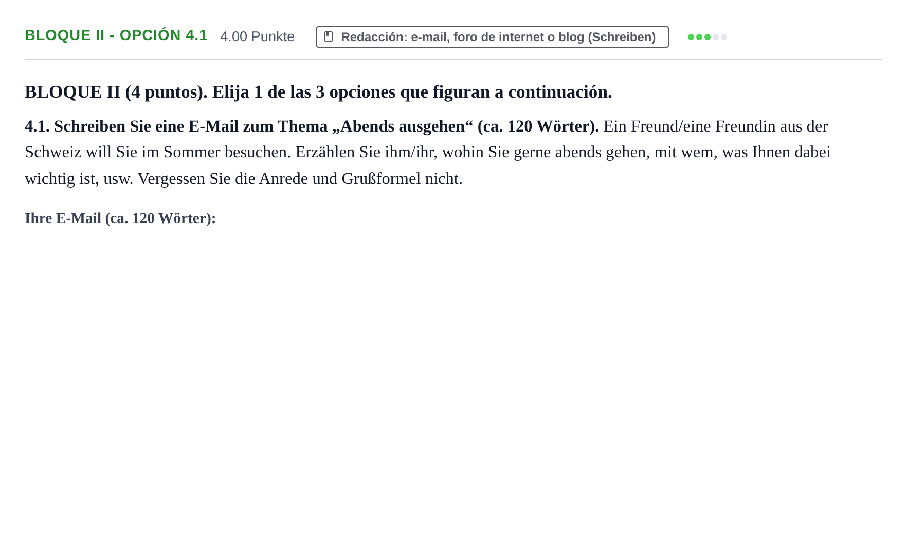 Enunciado: Bloque II - Opción 4.1 · Alemán PAU Aragón Extraordinaria 2021