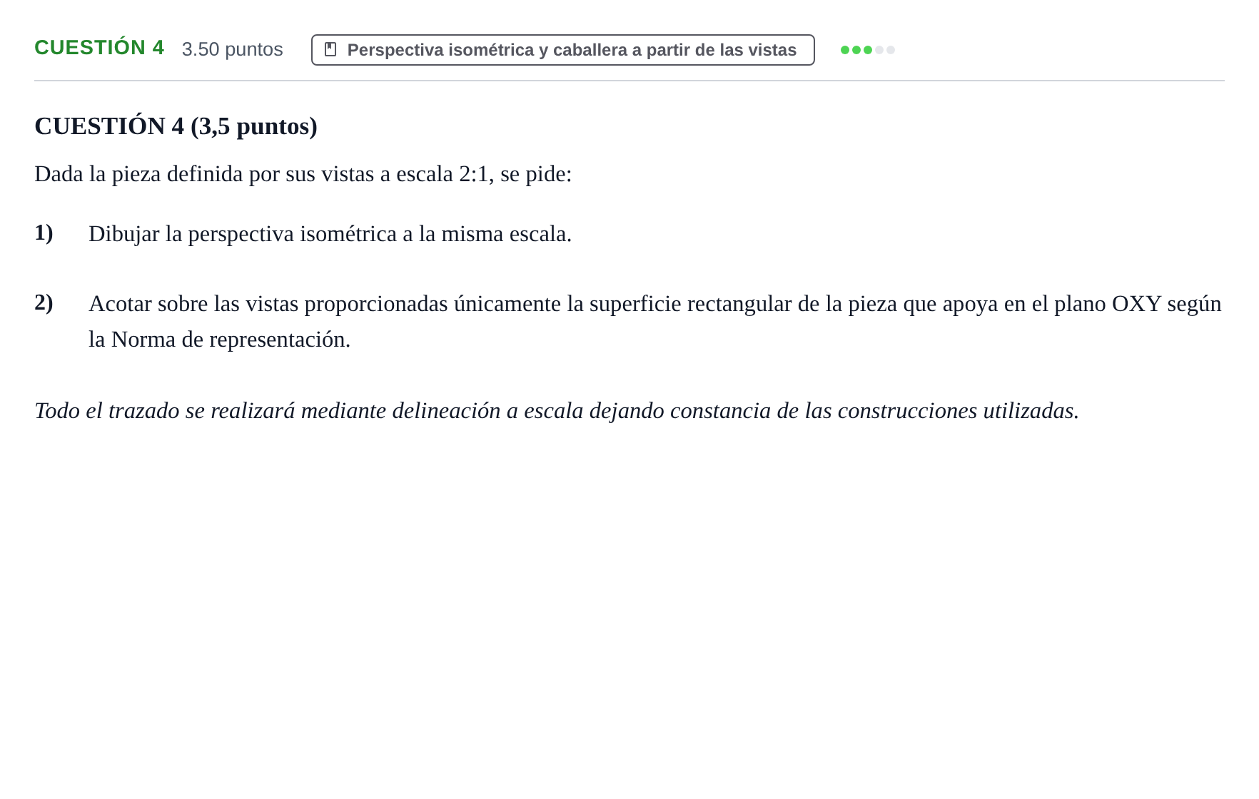 Enunciado: Cuestión 4 · Dibujo técnico II PAU Aragón Ordinaria 2021