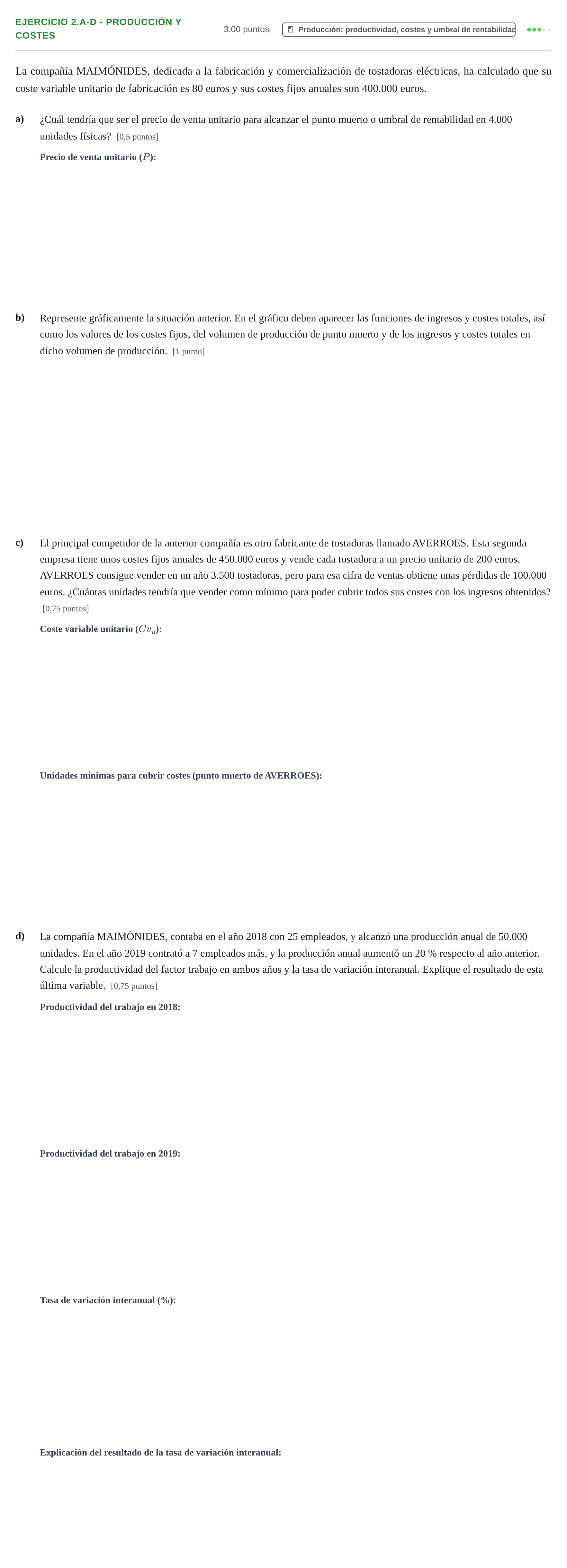 Enunciado: Ejercicio 2.a-d - Producción y costes · Empresa y Diseño de Modelos de Negocio PAU Aragón Extraordinaria 2021
