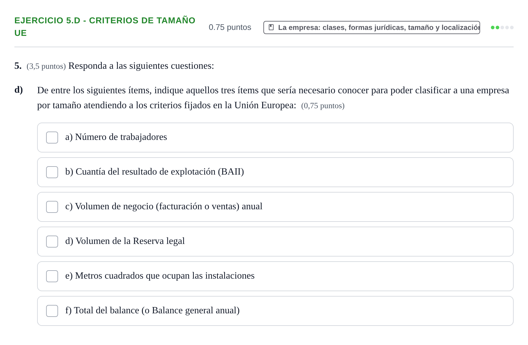 Enunciado: Ejercicio 5.d - Criterios de tamaño UE · Empresa y Diseño de Modelos de Negocio PAU Aragón Extraordinaria 2021