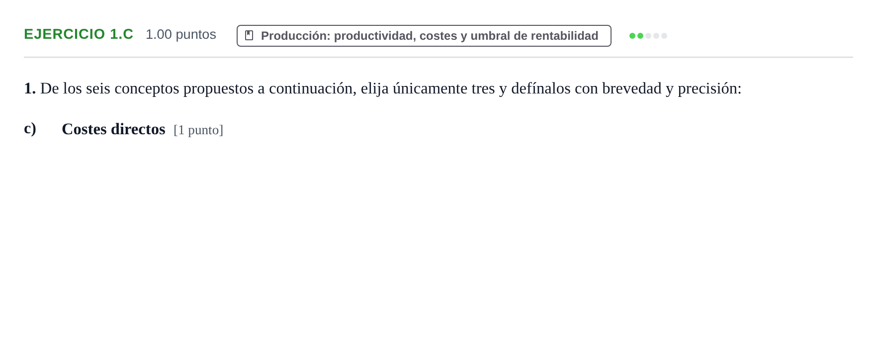 Enunciado: Ejercicio 1.c · Empresa y Diseño de Modelos de Negocio PAU Aragón Ordinaria 2021