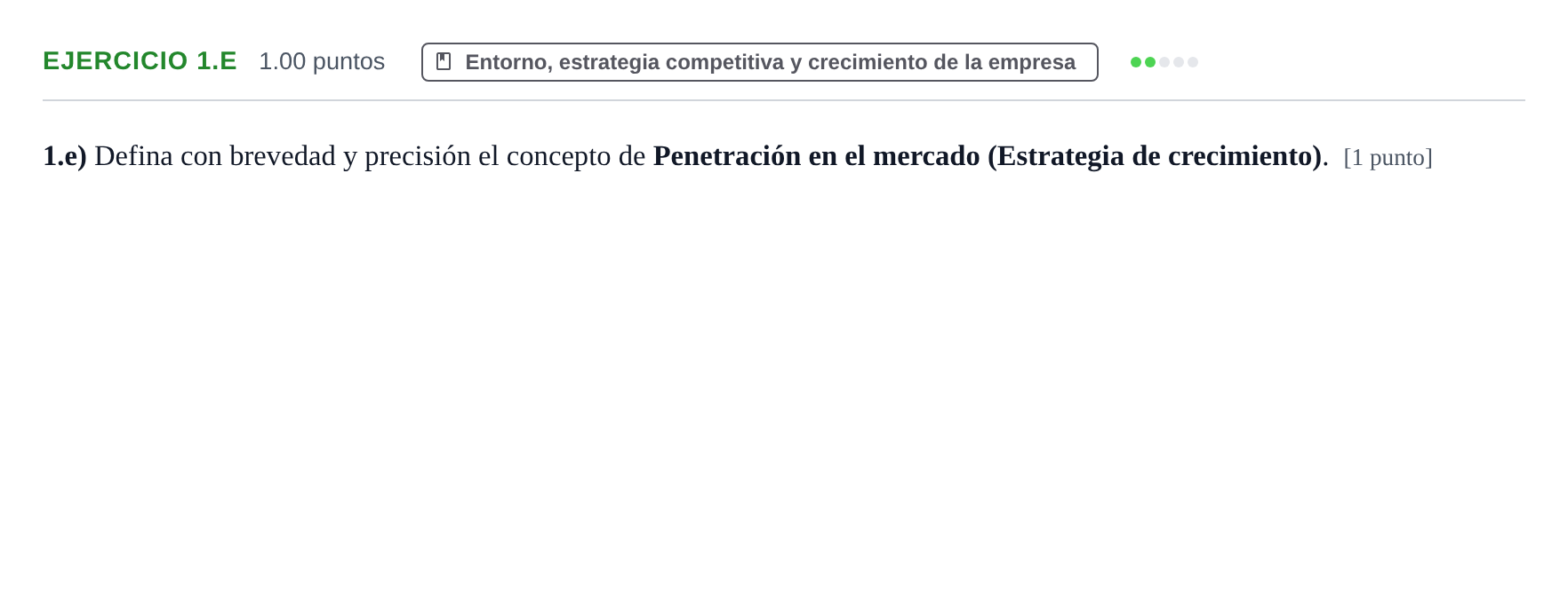 Enunciado: Ejercicio 1.e · Empresa y Diseño de Modelos de Negocio PAU Aragón Ordinaria 2021