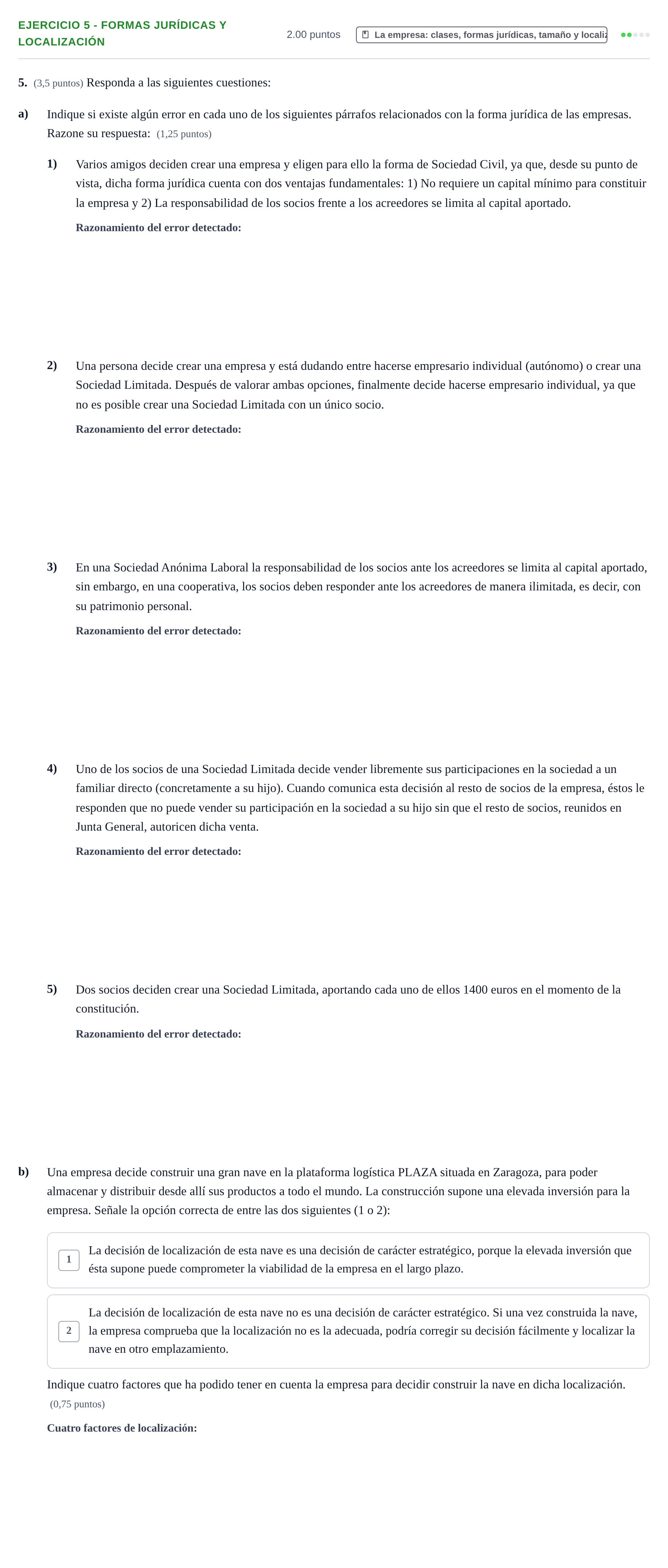 Enunciado: Ejercicio 5 - Formas jurídicas y localización · Empresa y Diseño de Modelos de Negocio PAU Aragón Ordinaria 2021