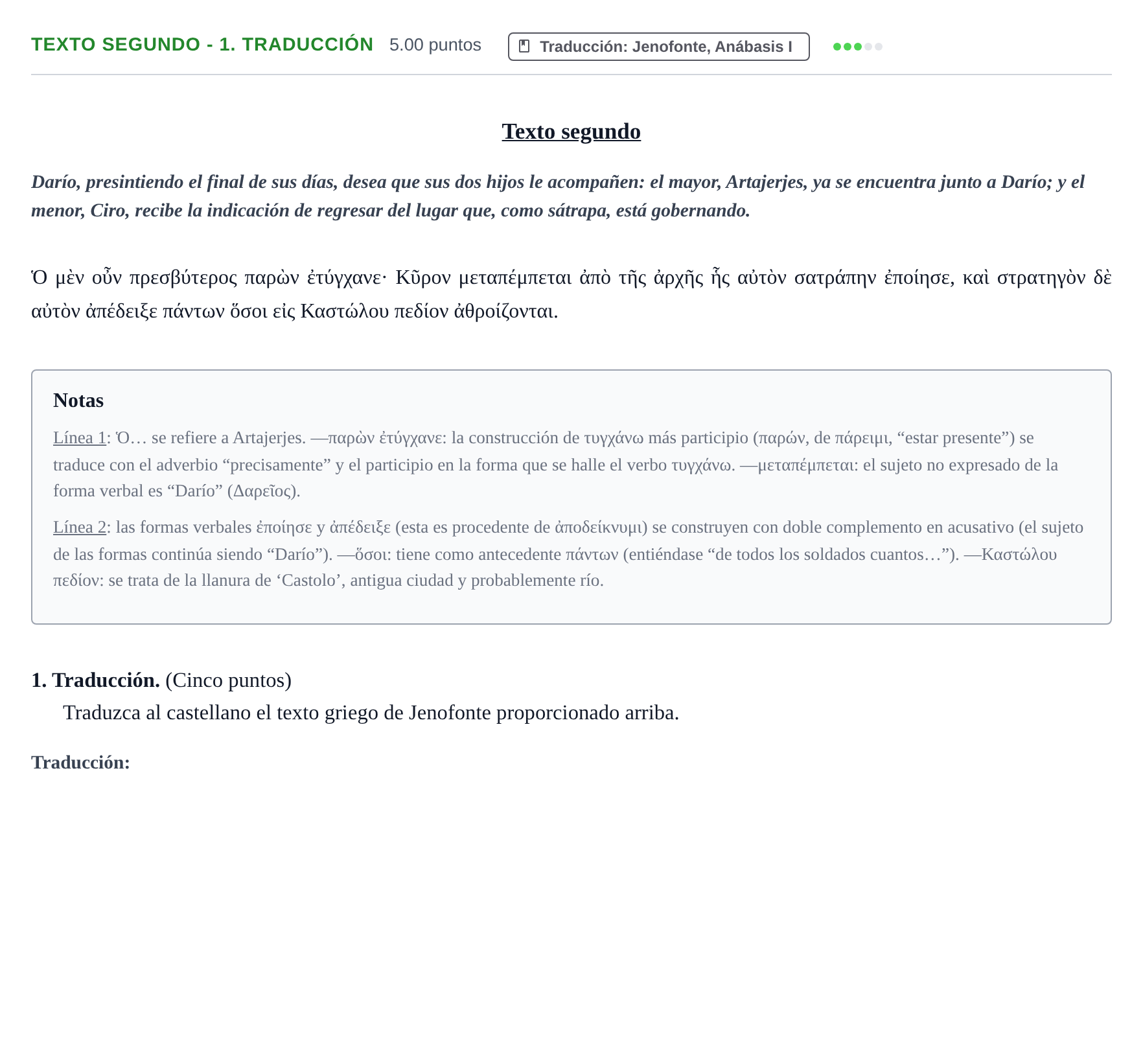 Enunciado: Ejercicio Texto segundo - 1. Traducción · Griego II PAU Aragón Ordinaria 2021