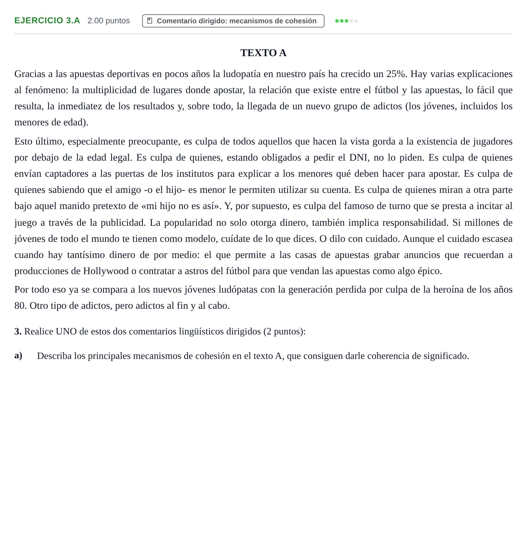 Enunciado: Ejercicio 3.a · Lengua Castellana y Literatura II PAU Aragón Extraordinaria 2021