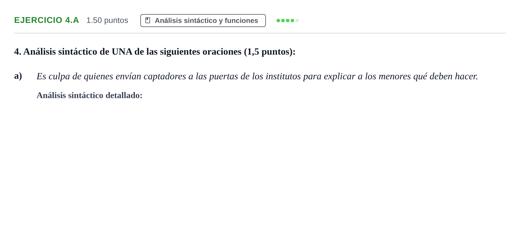 Enunciado: Ejercicio 4.a · Lengua Castellana y Literatura II PAU Aragón Extraordinaria 2021