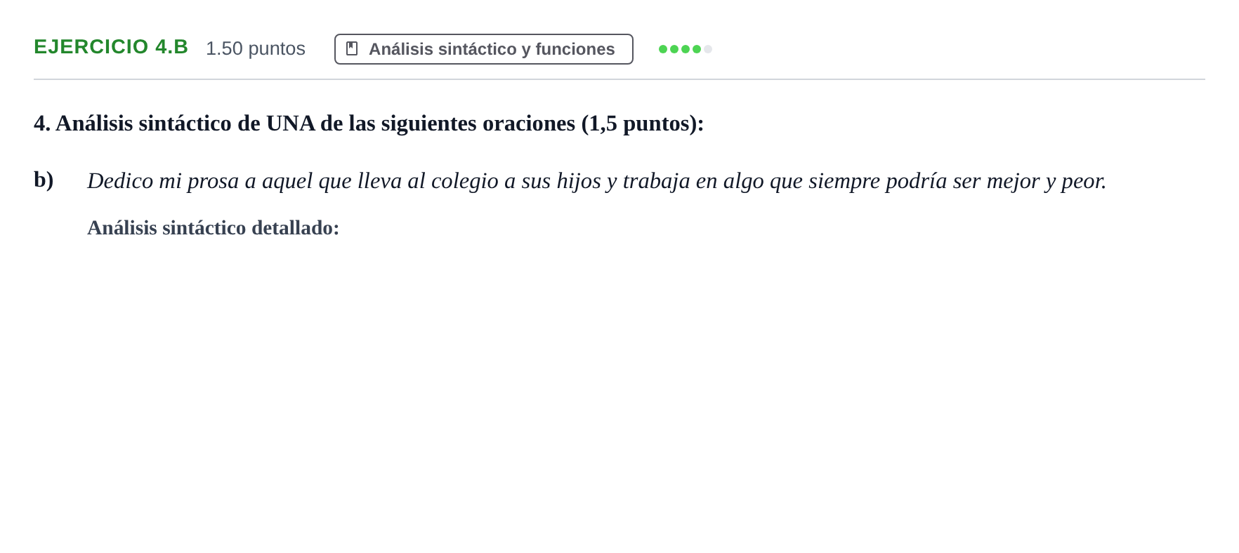 Enunciado: Ejercicio 4.b · Lengua Castellana y Literatura II PAU Aragón Extraordinaria 2021