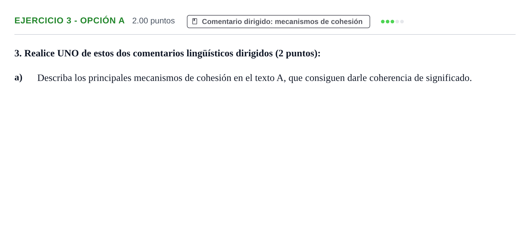 Enunciado: Ejercicio 3 - Opción A · Lengua Castellana y Literatura II PAU Aragón Ordinaria 2021