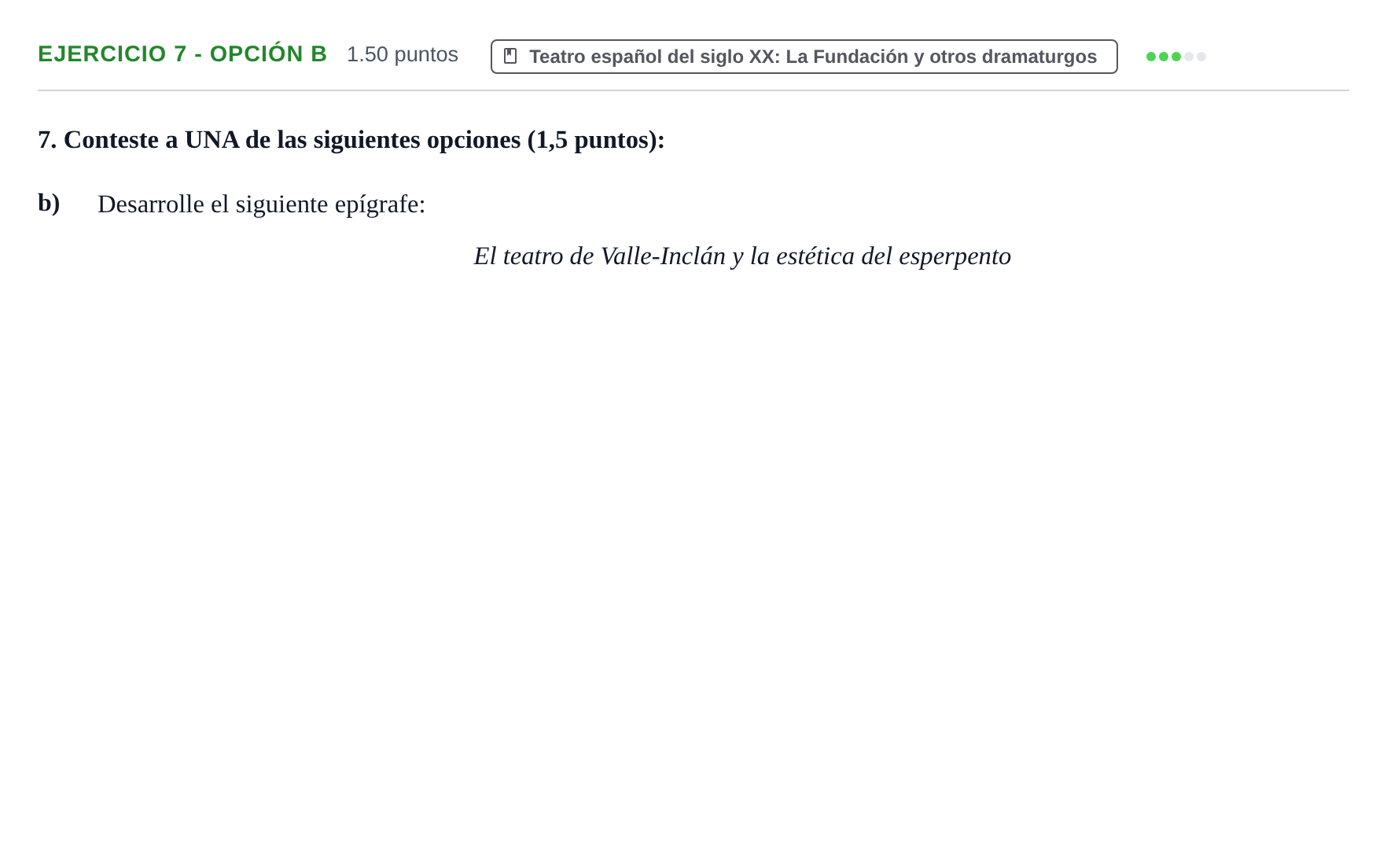 Enunciado: Ejercicio 7 - Opción B · Lengua Castellana y Literatura II PAU Aragón Ordinaria 2021