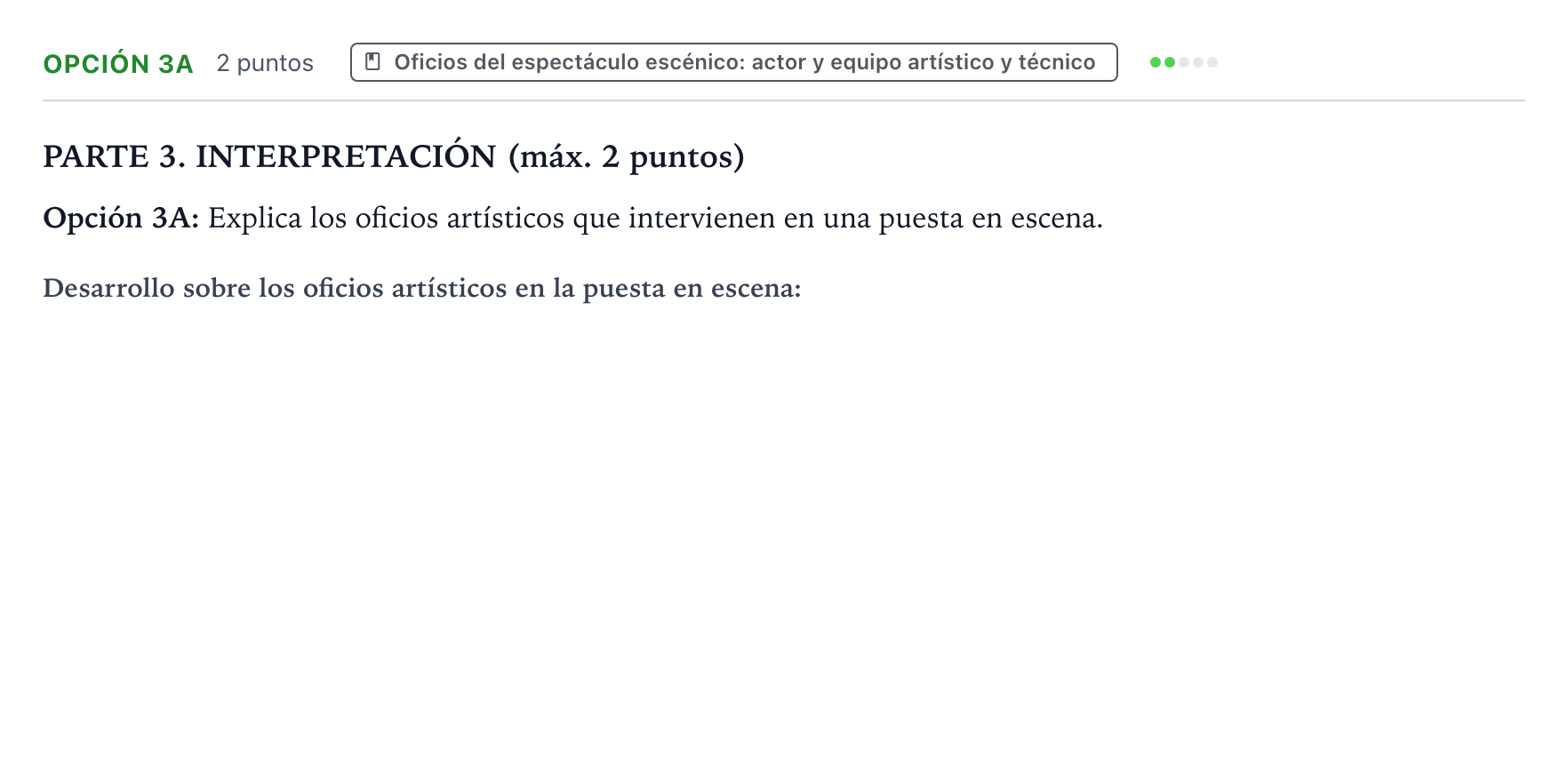Enunciado: Opción 3A · Artes Escénicas PAU Castilla y León Extraordinaria 2026