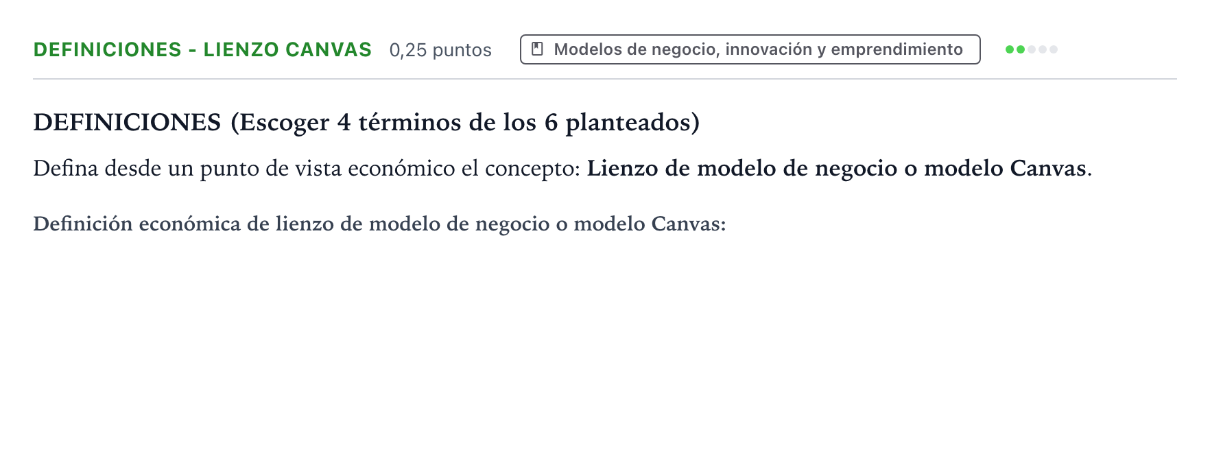 Enunciado: Ejercicio Definiciones - Lienzo Canvas · Empresa y Diseño de Modelos de Negocio PAU Castilla y León Extraordinaria 2026