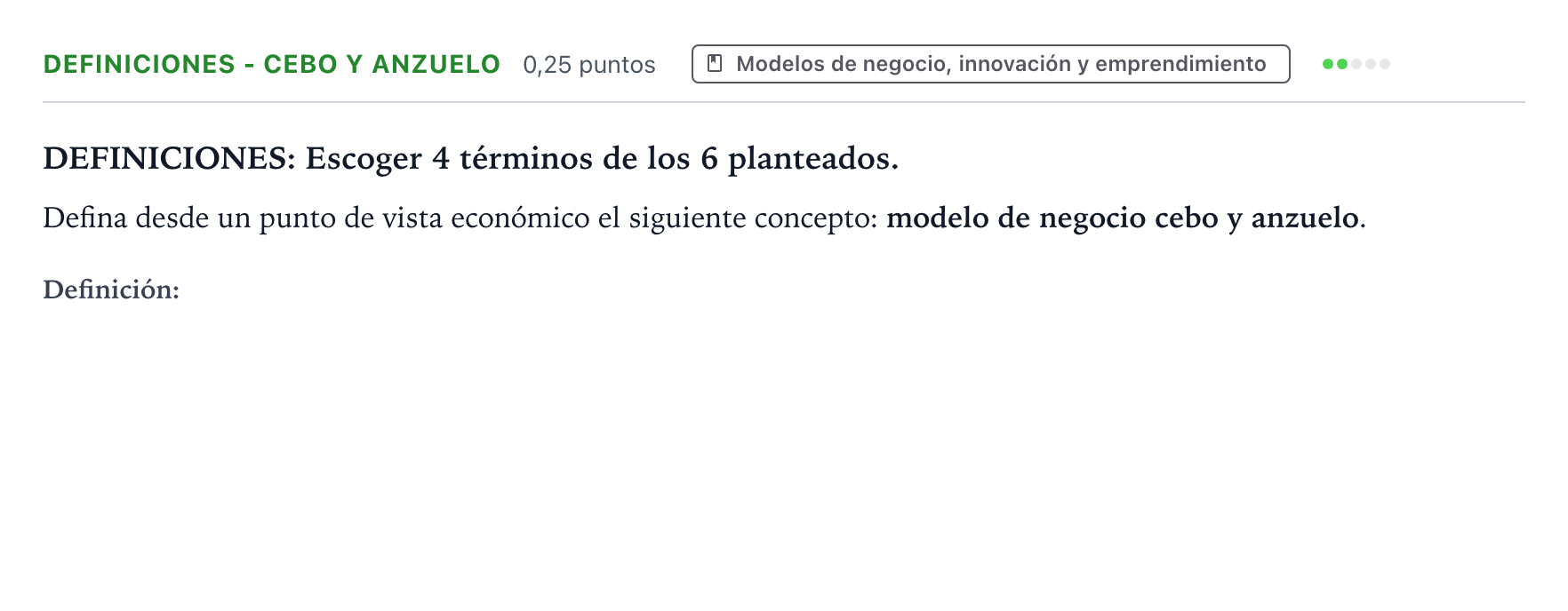 Enunciado: Ejercicio Definiciones - Cebo y anzuelo · Empresa y Diseño de Modelos de Negocio PAU Castilla y León Extraordinaria 2026