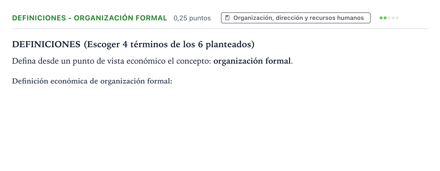 Enunciado: Ejercicio Definiciones - Organización formal · Empresa y Diseño de Modelos de Negocio PAU Castilla y León Extraordinaria 2026