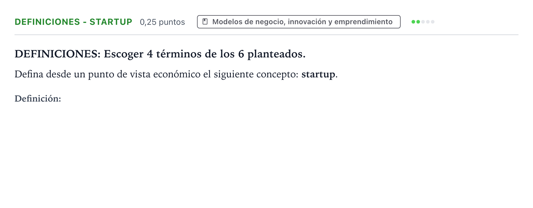Enunciado: Ejercicio Definiciones - Startup · Empresa y Diseño de Modelos de Negocio PAU Castilla y León Extraordinaria 2026