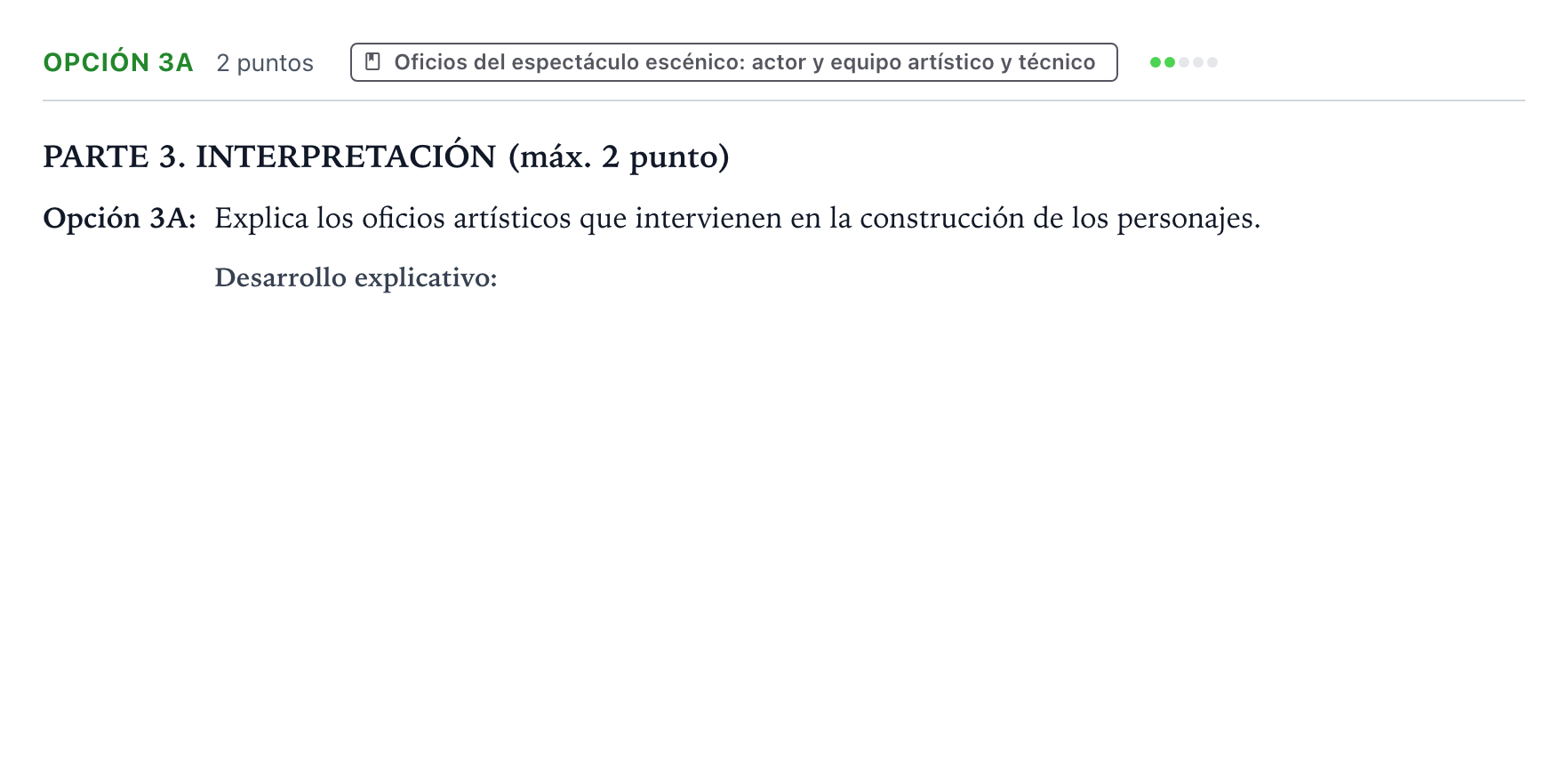 Enunciado: Opción 3A · Artes Escénicas PAU Castilla y León Ordinaria 2026
