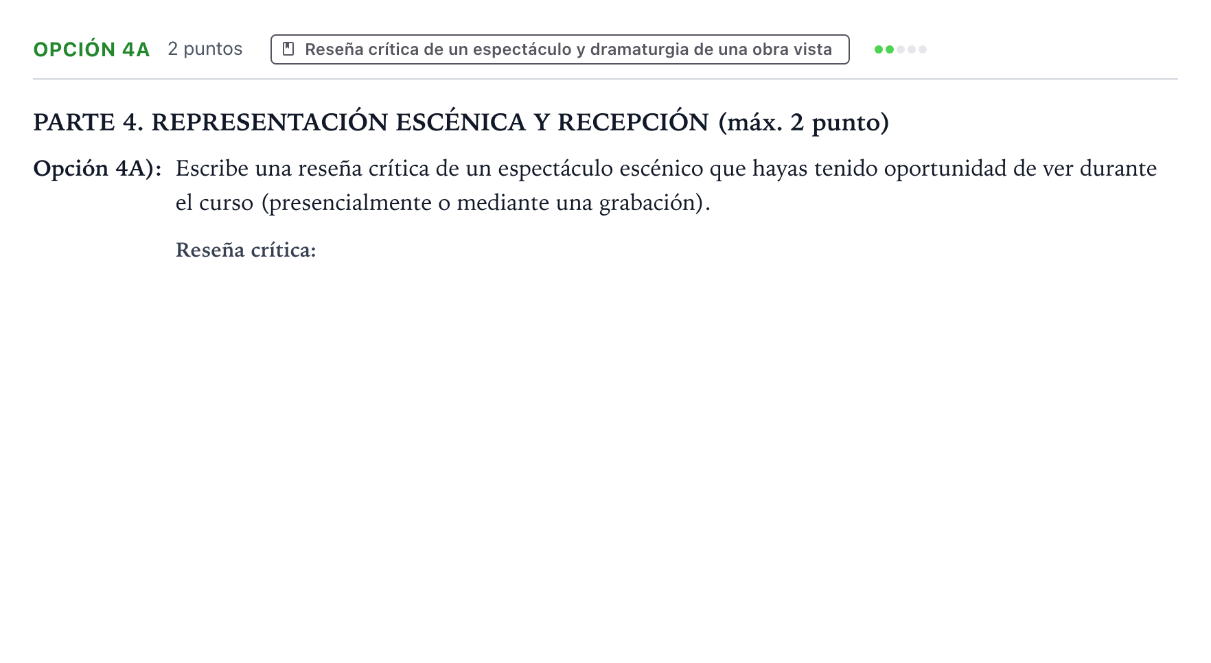 Enunciado: Opción 4A · Artes Escénicas PAU Castilla y León Ordinaria 2026