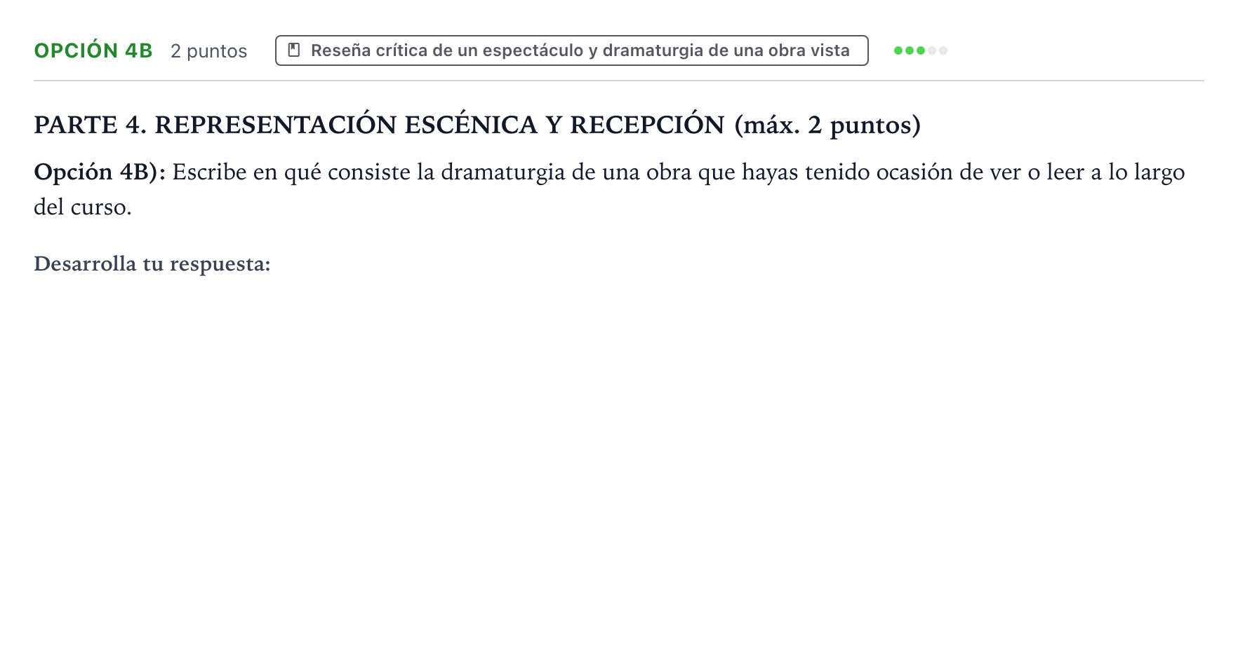 Enunciado: Opción 4B · Artes Escénicas PAU Castilla y León Ordinaria 2026