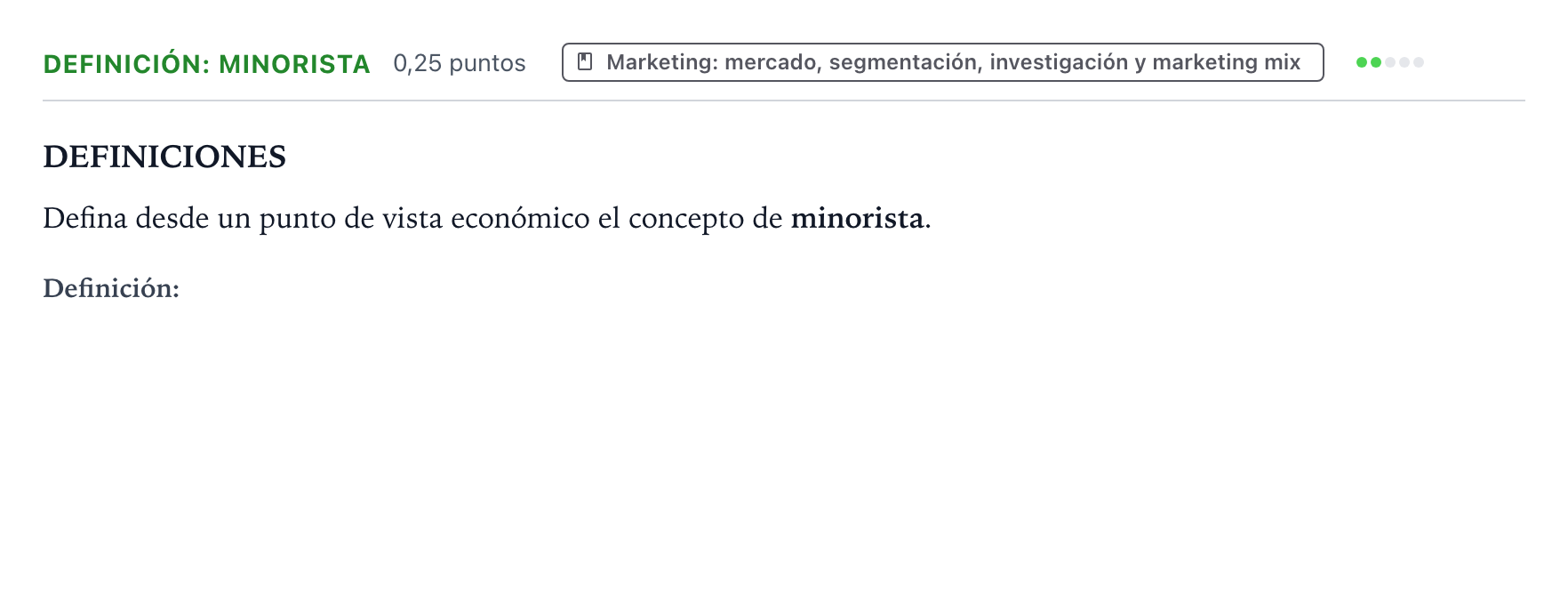 Enunciado: Ejercicio Definición: Minorista · Empresa y Diseño de Modelos de Negocio PAU Castilla y León Ordinaria 2026