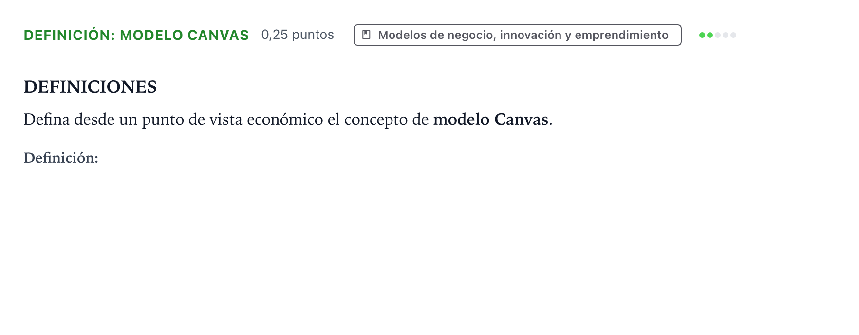 Enunciado: Ejercicio Definición: Modelo Canvas · Empresa y Diseño de Modelos de Negocio PAU Castilla y León Ordinaria 2026
