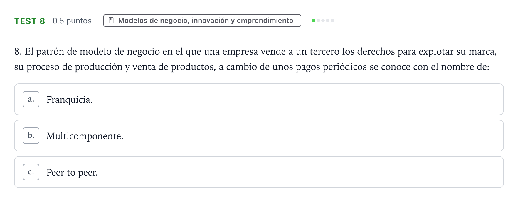 Enunciado: Ejercicio Test 8 · Empresa y Diseño de Modelos de Negocio PAU Castilla y León Ordinaria 2026