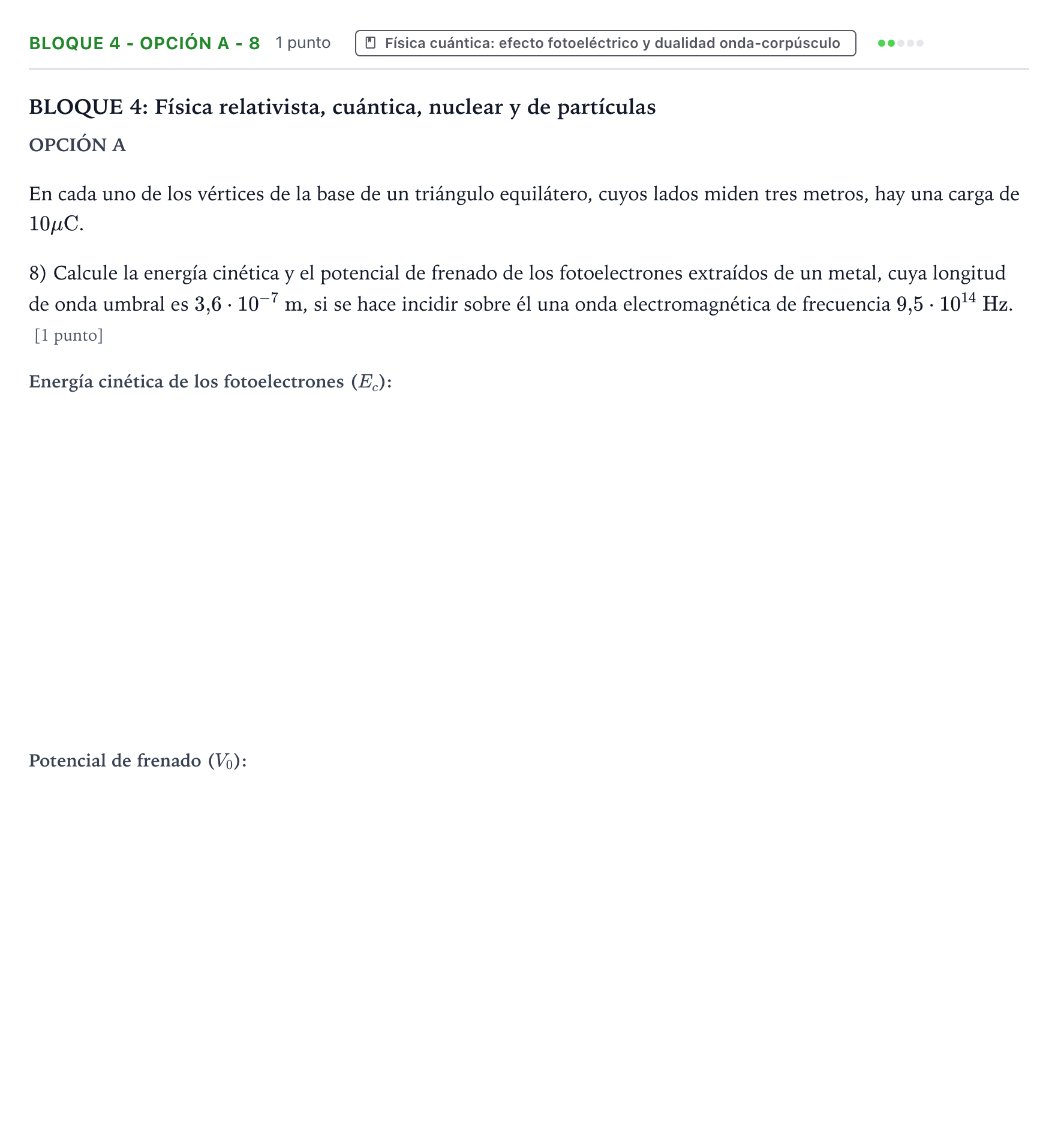 Enunciado: Bloque 4 - Opción A - 8 · Física PAU Castilla y León Ordinaria 2026