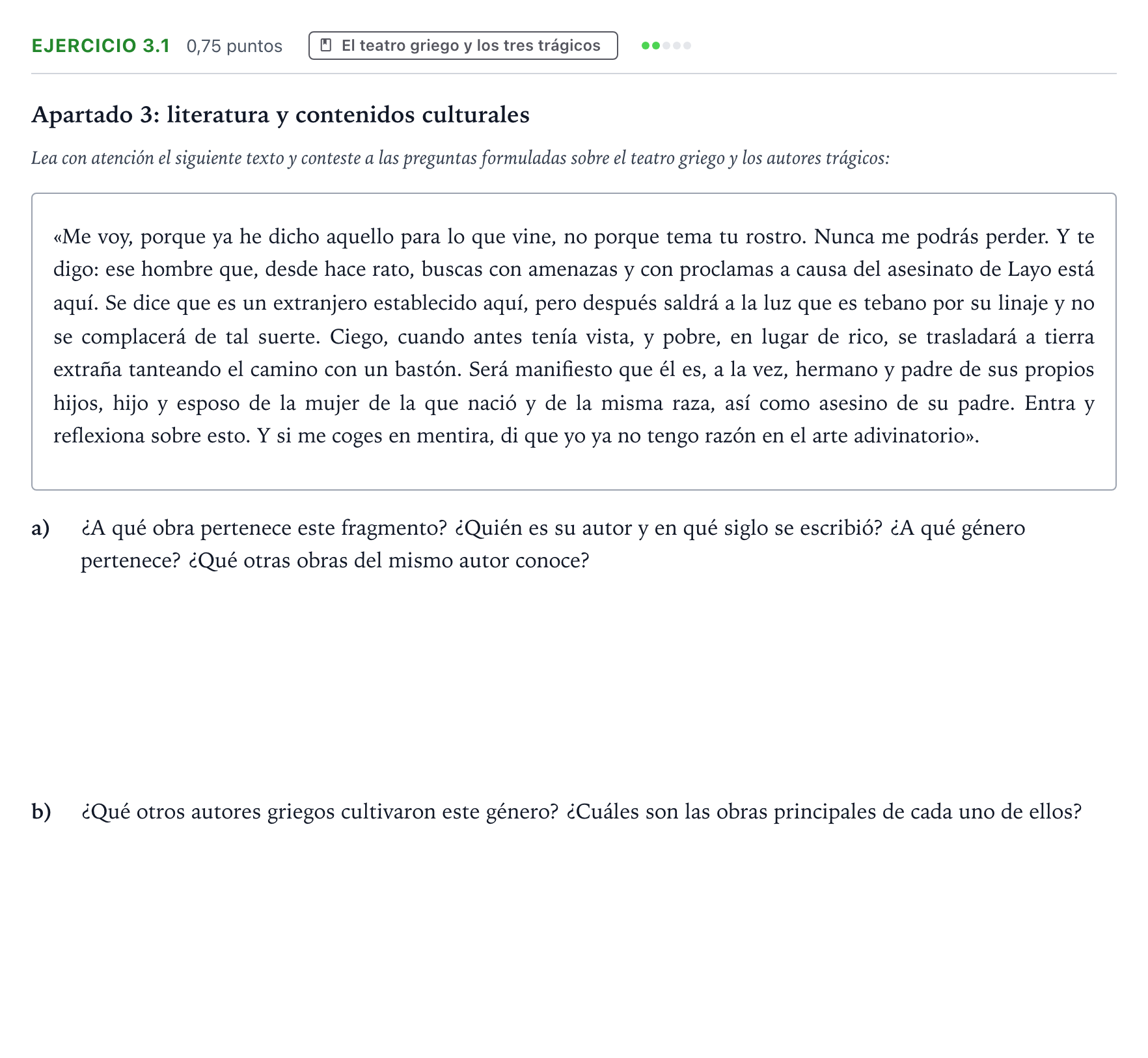 Enunciado: Ejercicio 3.1 - El teatro griego y los tres trágicos · Griego II PAU Castilla y León Ordinaria 2026