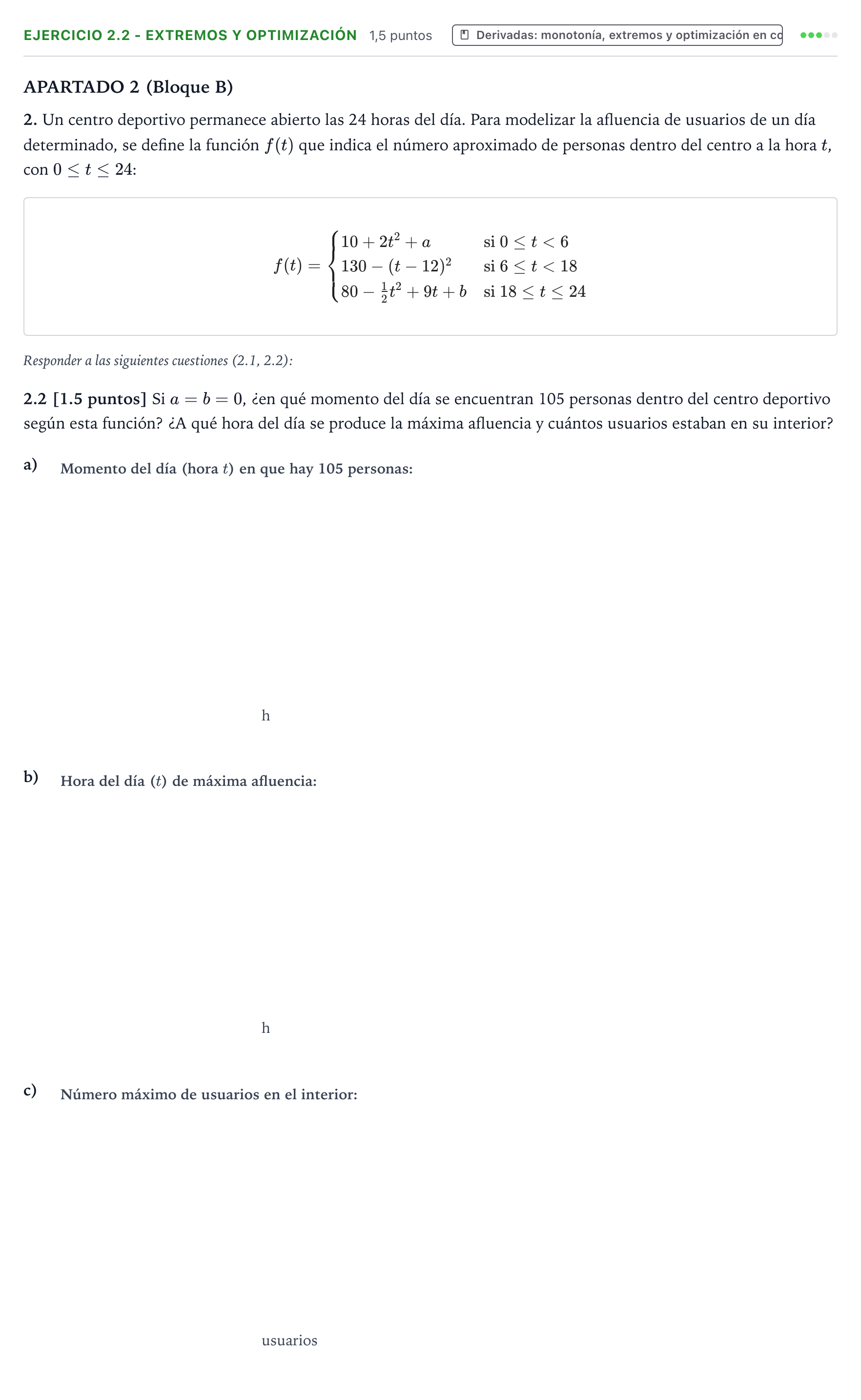 Enunciado: Ejercicio 2.2 - Extremos y optimización · Matemáticas aplicadas a las Ciencias Sociales II PAU Castilla y León Extraordinaria 2026