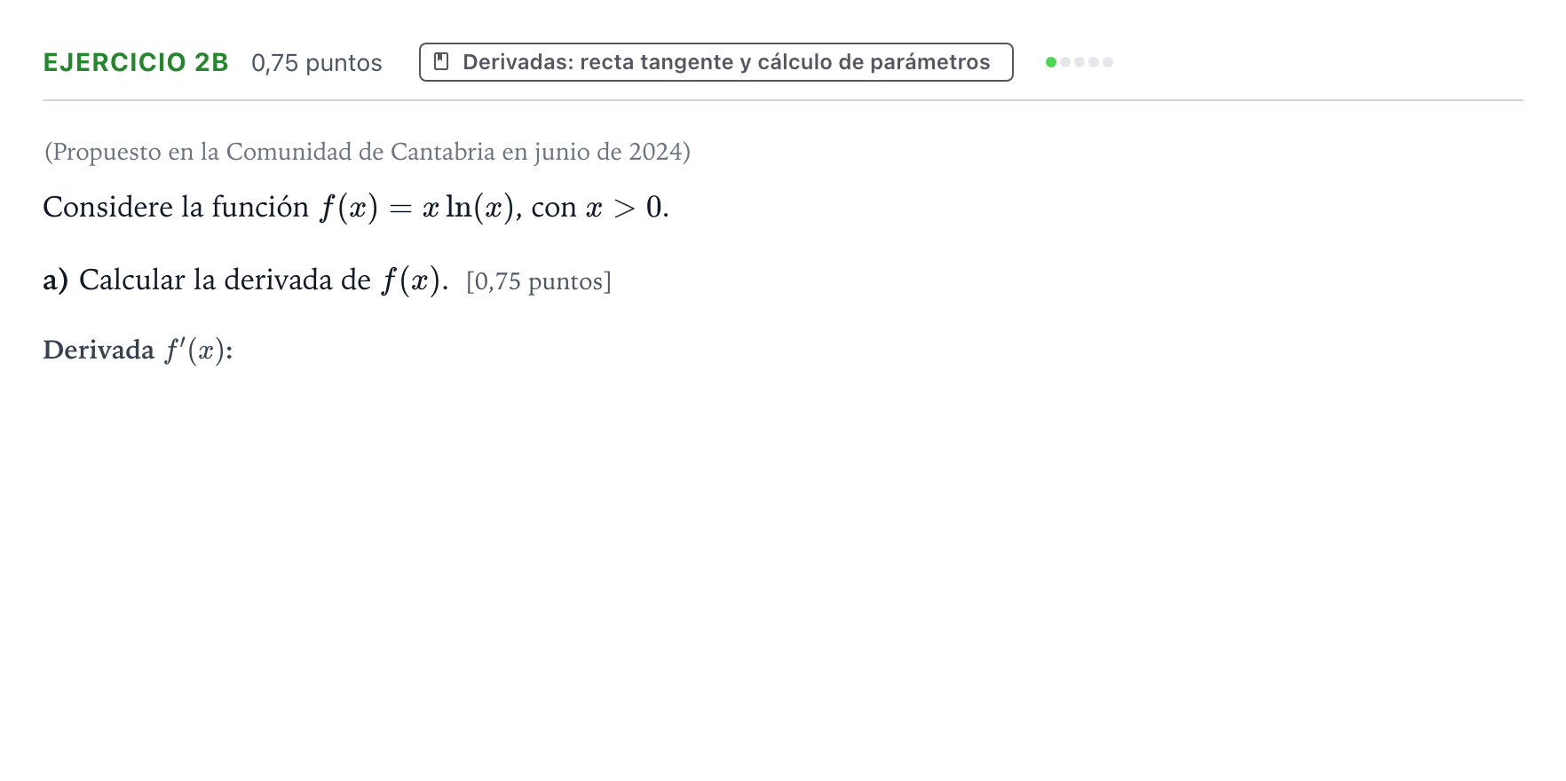 Enunciado: Ejercicio 2B - Derivadas · Matemáticas II PAU Castilla y León Extraordinaria 2026