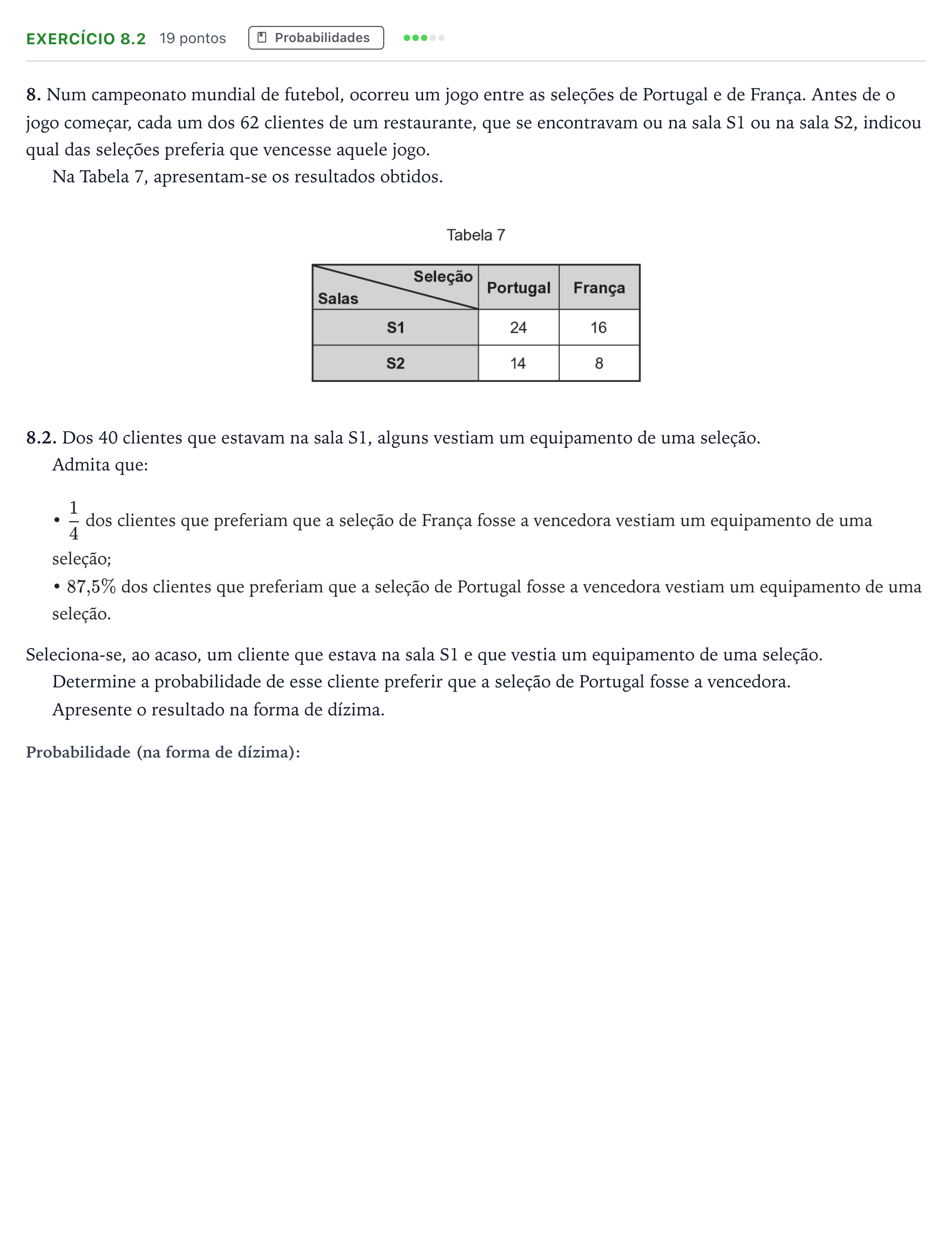 Enunciado: Exercício 8.2 · Exame Nacional Matemática Aplicada às Ciências Sociais 1.ª fase 2026