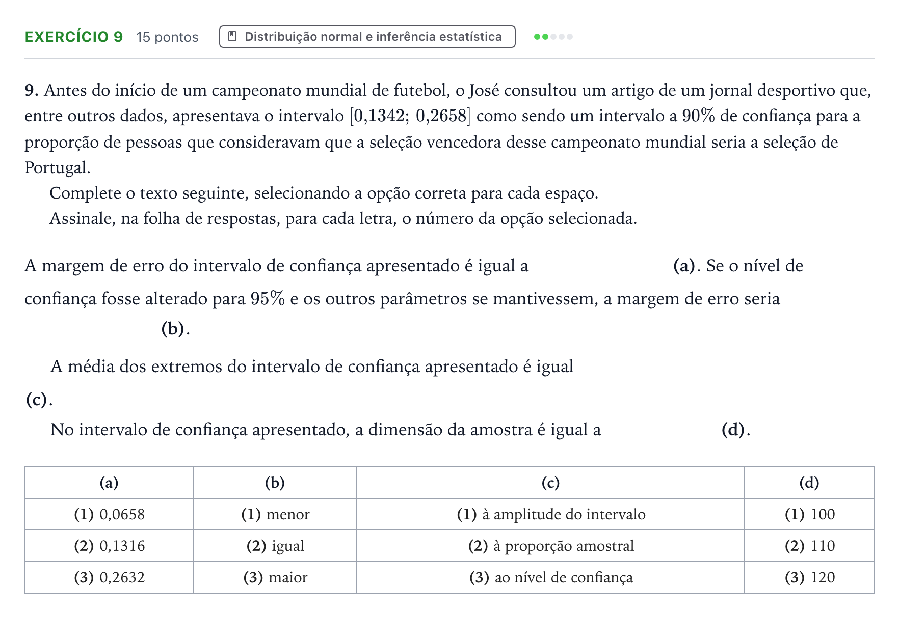 Enunciado: Exercício 9 · Exame Nacional Matemática Aplicada às Ciências Sociais 1.ª fase 2026