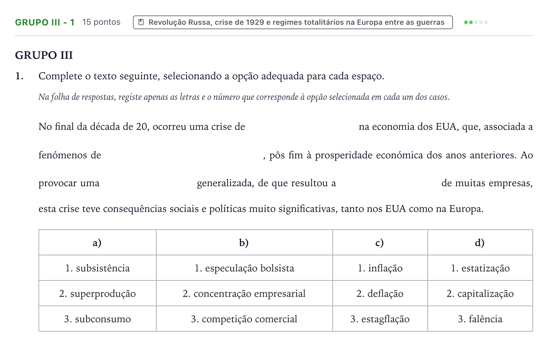 Enunciado: Grupo III - 1 · Exame Nacional História A Época especial 2025