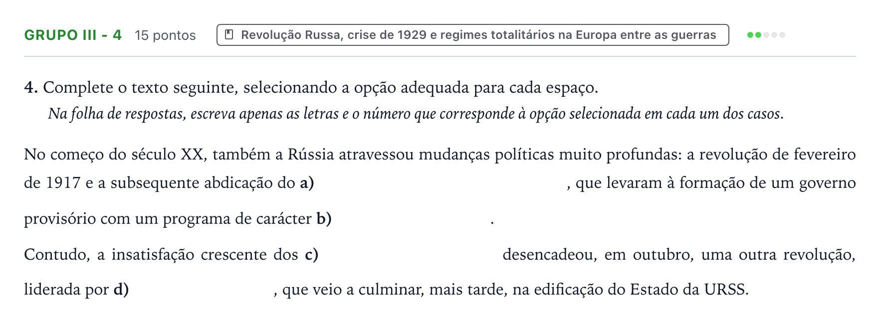 Enunciado: Grupo III - 4 · Exame Nacional História A 1.ª fase 2025