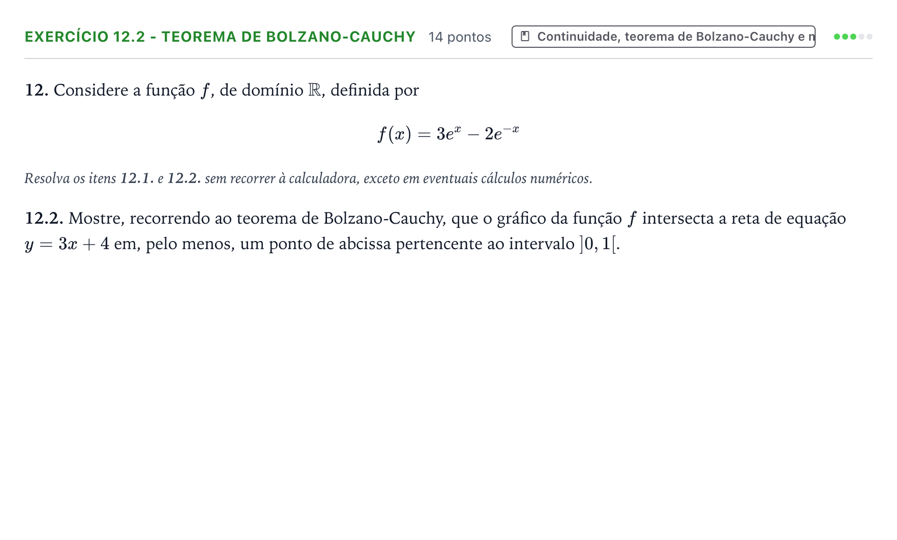 Enunciado: Exercício 12.2 - Teorema de Bolzano-Cauchy · Exame Nacional Matemática A 1.ª fase 2025