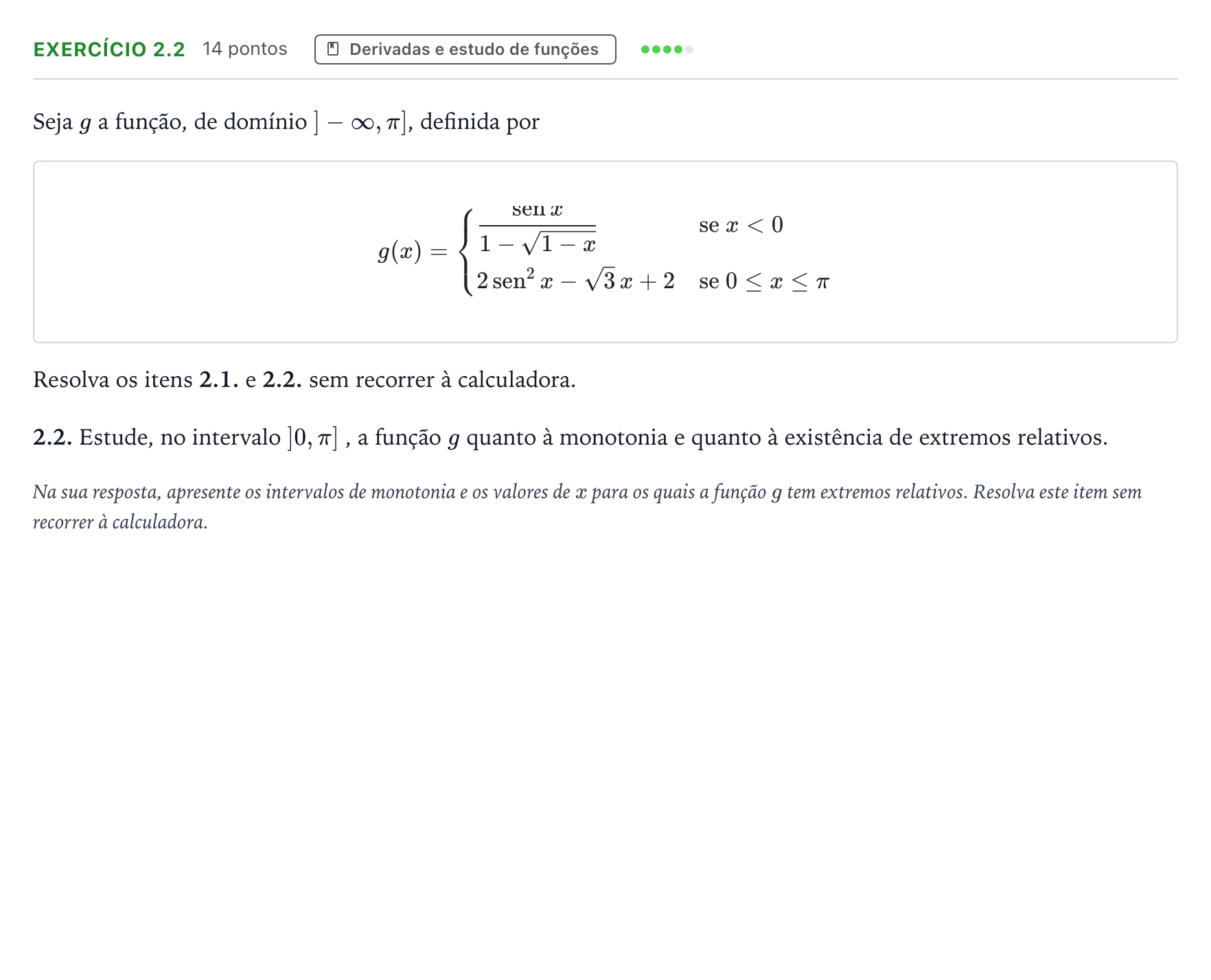 Enunciado: Exercício 2.2 - Derivadas e estudo de funções · Exame Nacional Matemática A 1.ª fase 2025