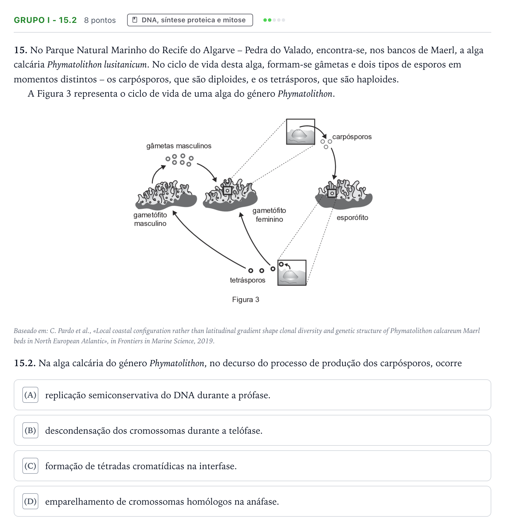 Enunciado: Grupo I - 15.2 · Exame Nacional Biologia e Geologia 1.ª fase 2025